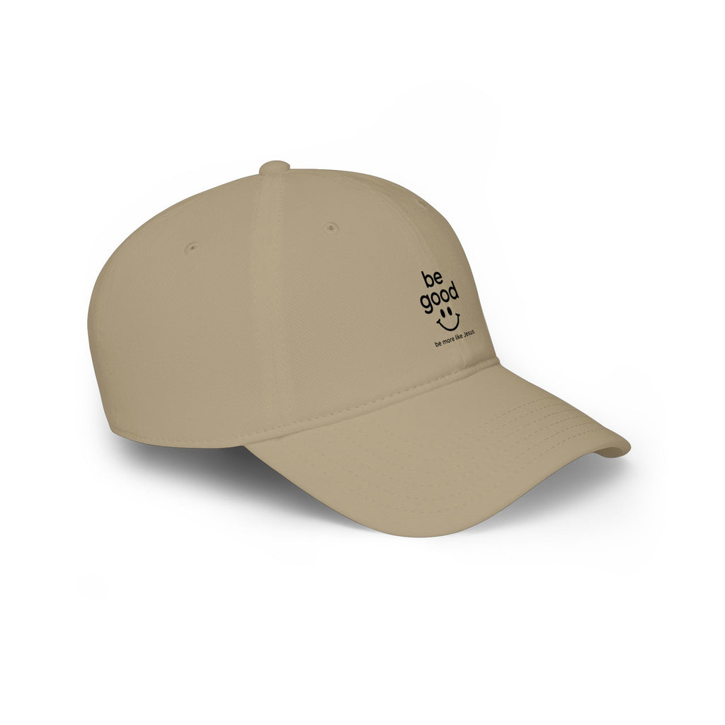 Be Good Smile Embroidered Baseball Cap - Positive Message Low Profile Hat