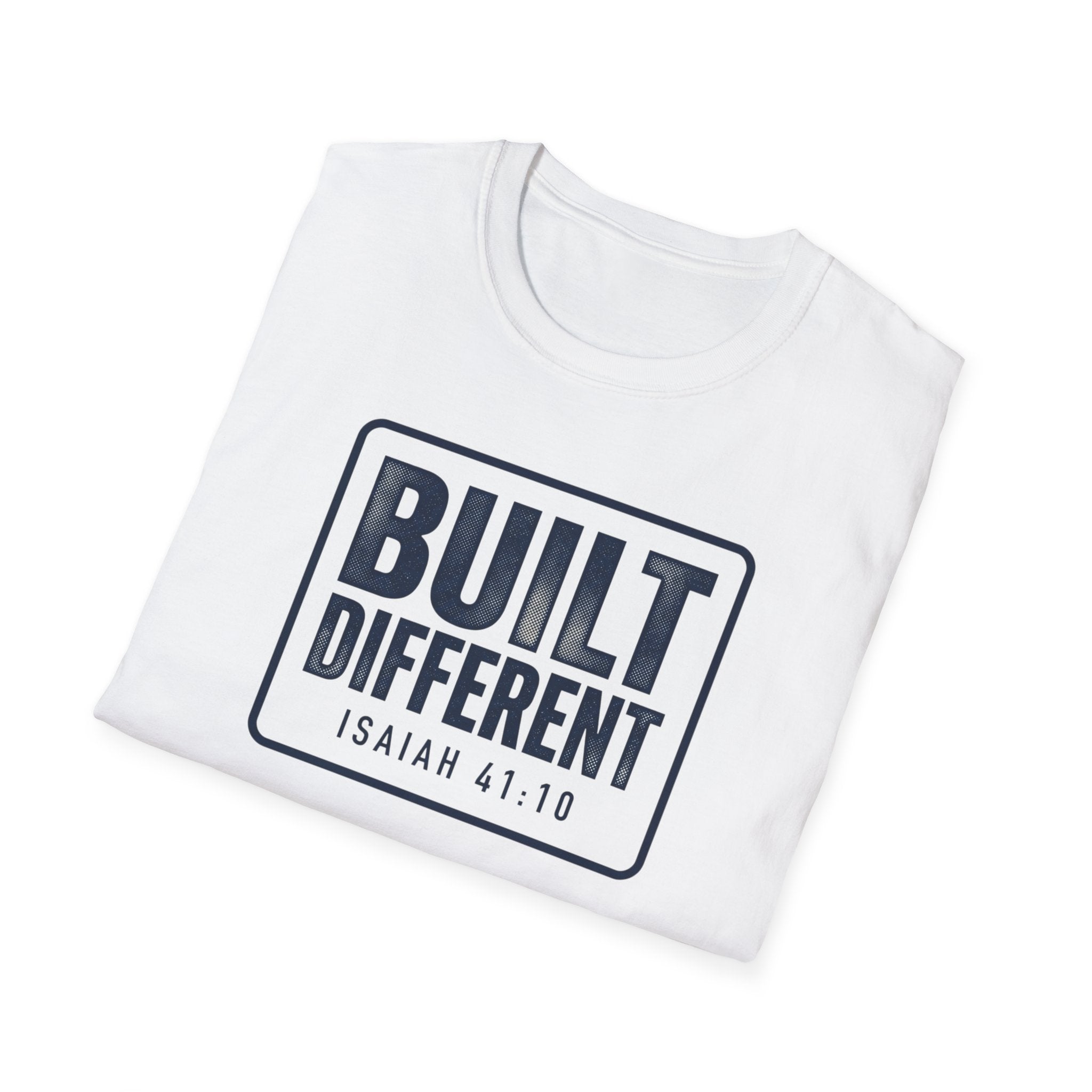 Built Different Isaiah 41:10 T-Shirt