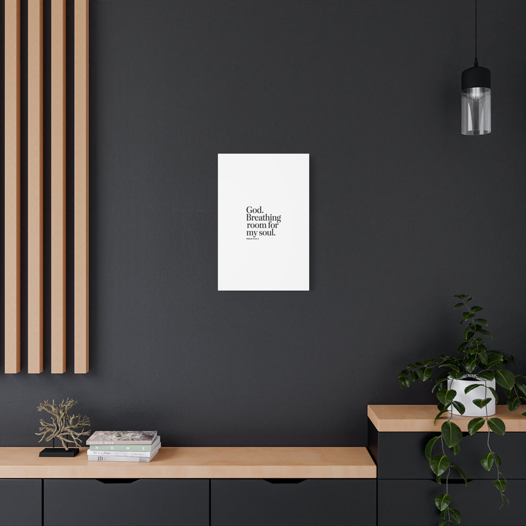 God breathing room for my soul Christian Canvas Wall Art — Minimal Heart Quote Stretched Matte Canvas