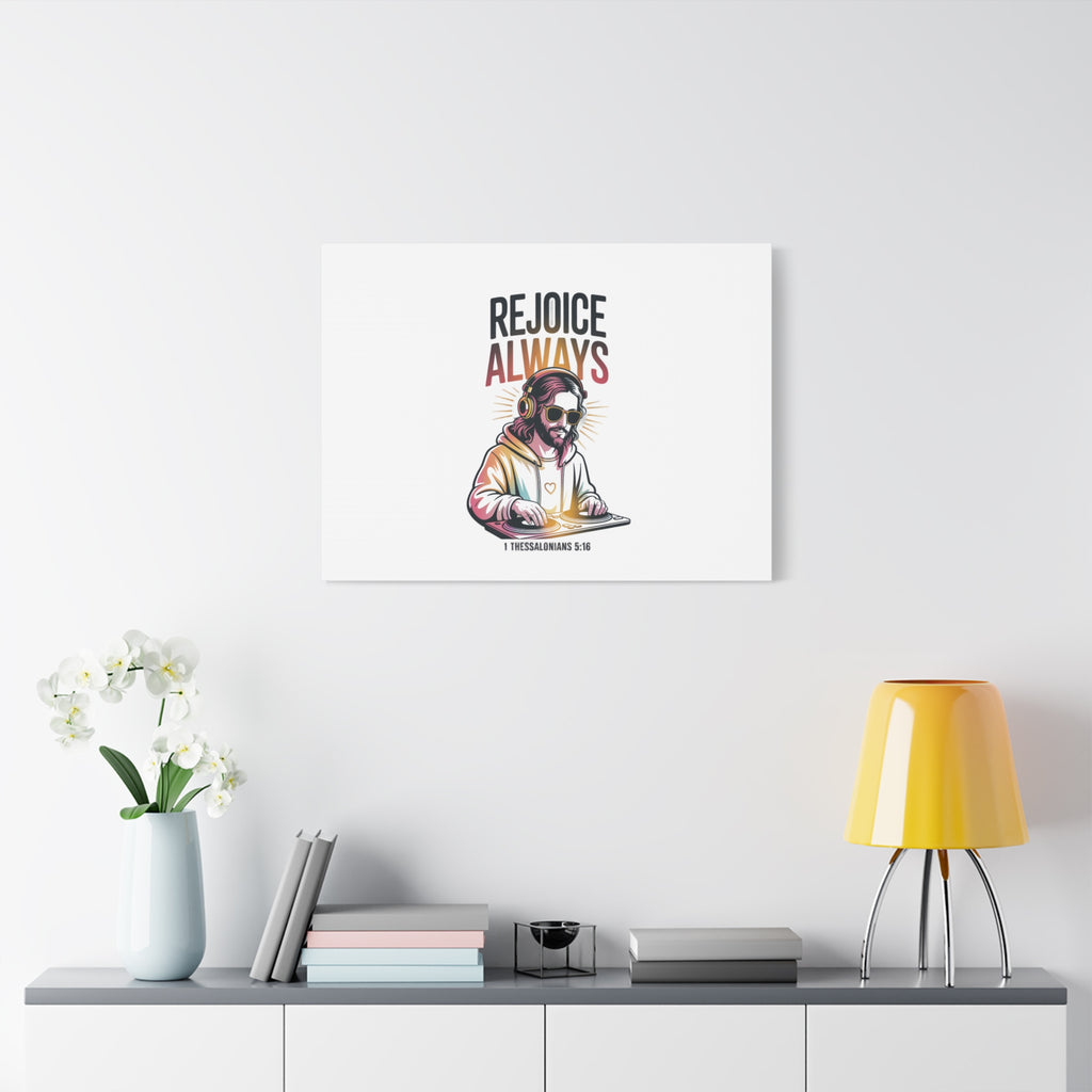 Rejoice Always Canvas Wall Art — Modern Jesus Illustration (1 Thessalonians 5:16)