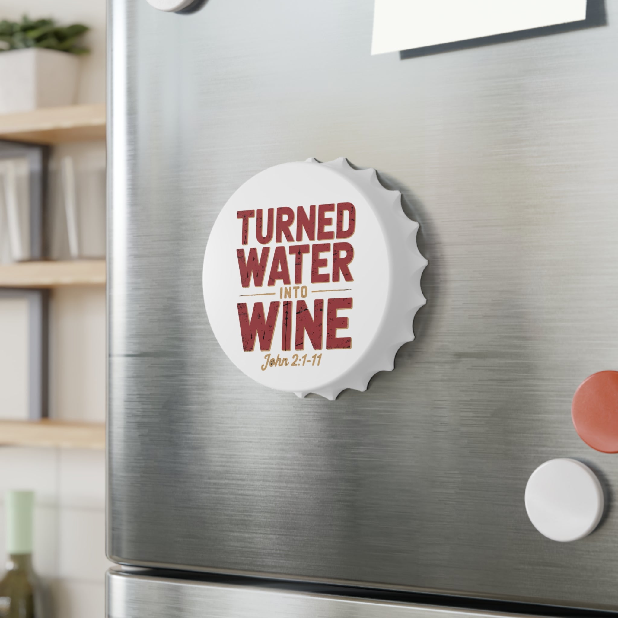 Bottle Opener Magnet — "Turned Water Into Wine" Christian Wedding & Communion Favor