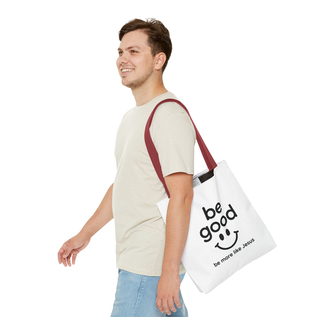Be Good Smile Christian Tote Bag — "Be more like Jesus" Inspirational Canvas Tote