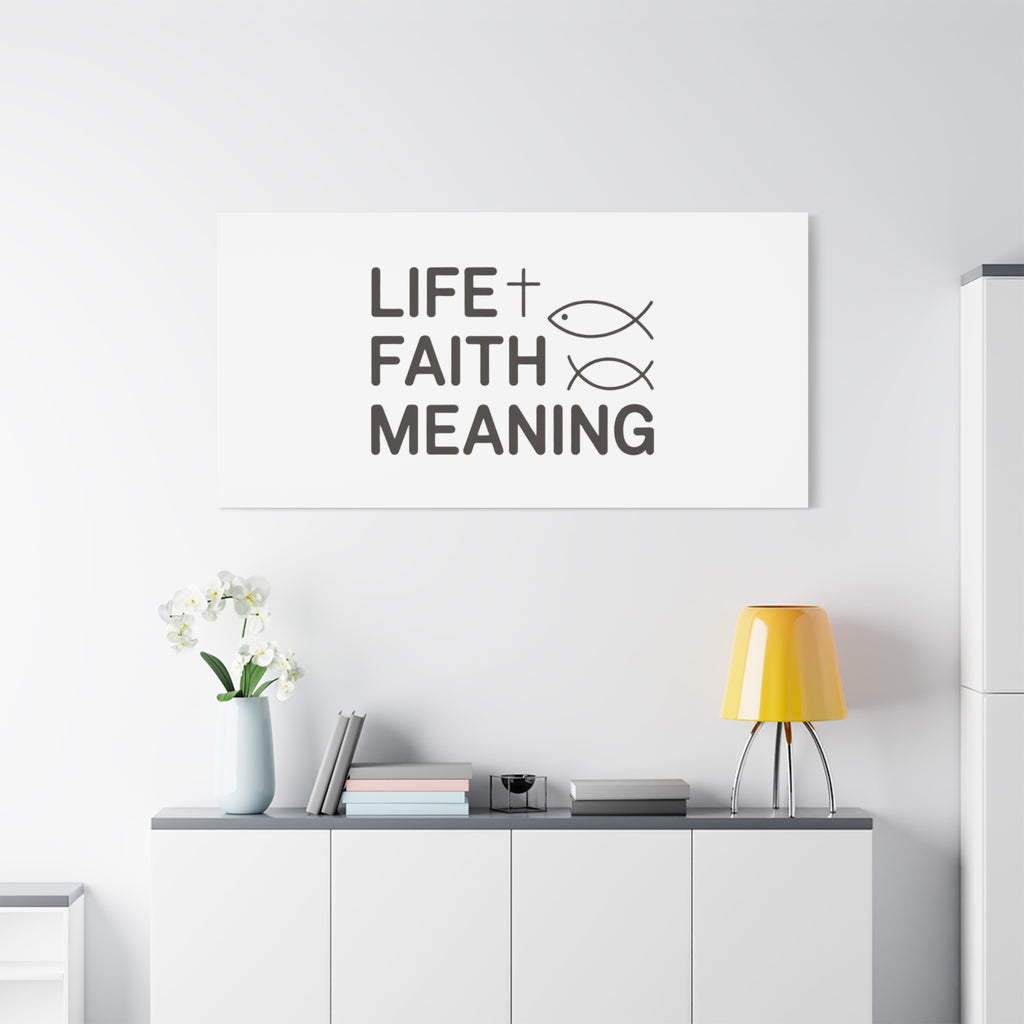Faith Wall Canvas - "Life + Faith = Meaning" Minimal Christian Art