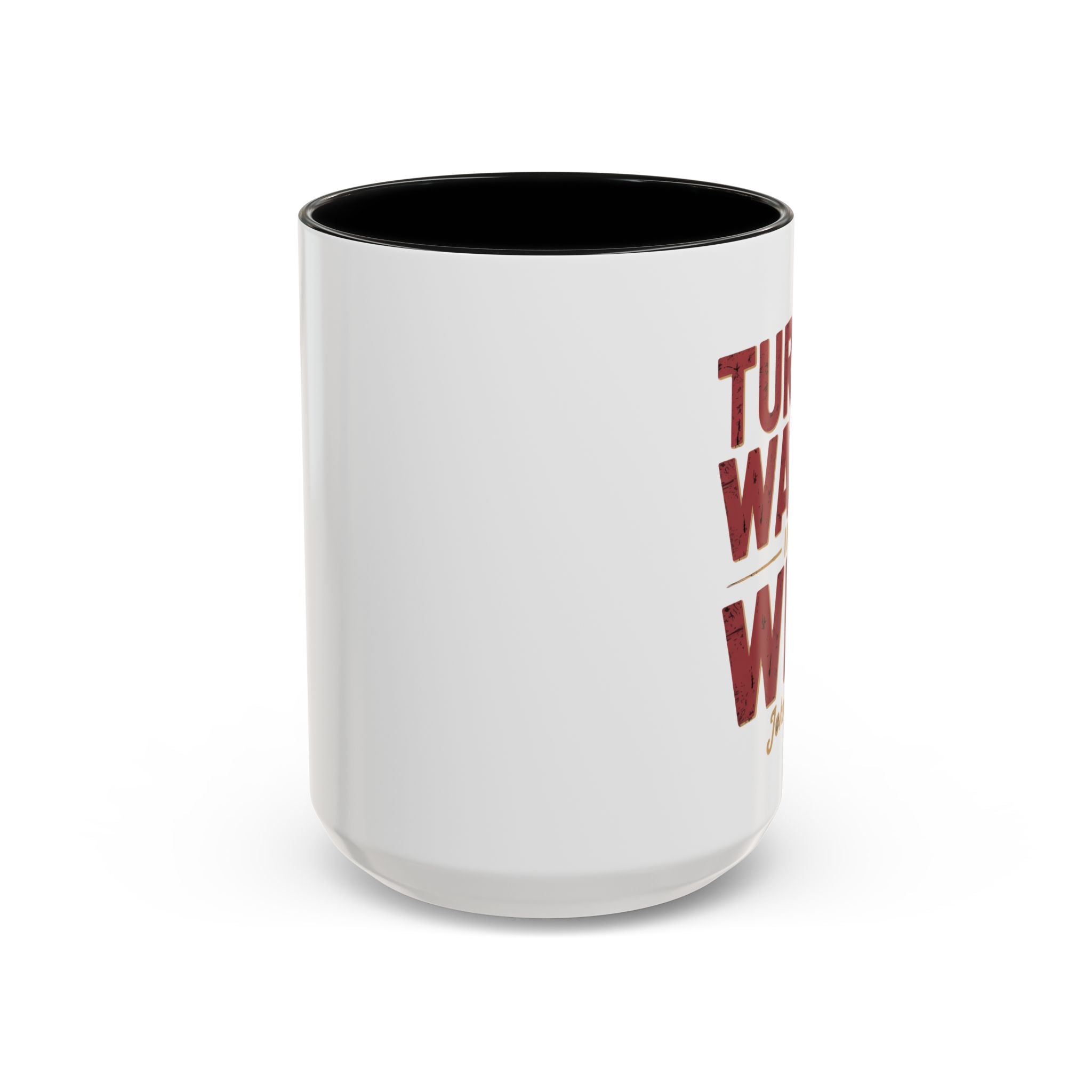 Sip, Smile & Water in to Wine – Inspirational Mug