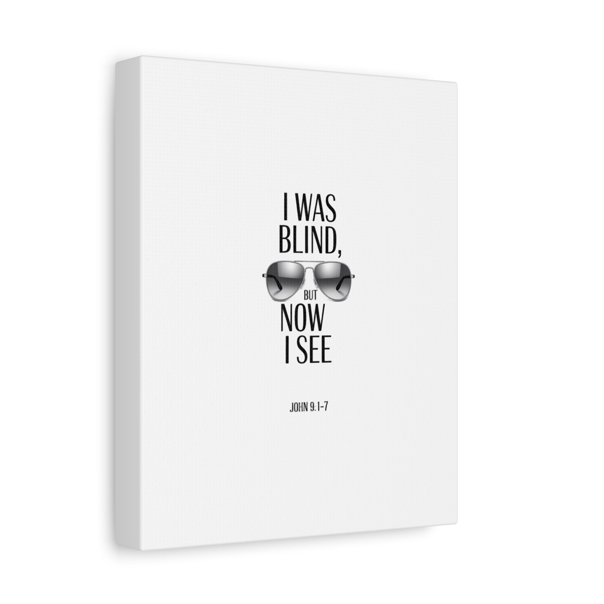 Canvas Wall Art — Cool Sunglasses "I Was Blind But Now I See"
