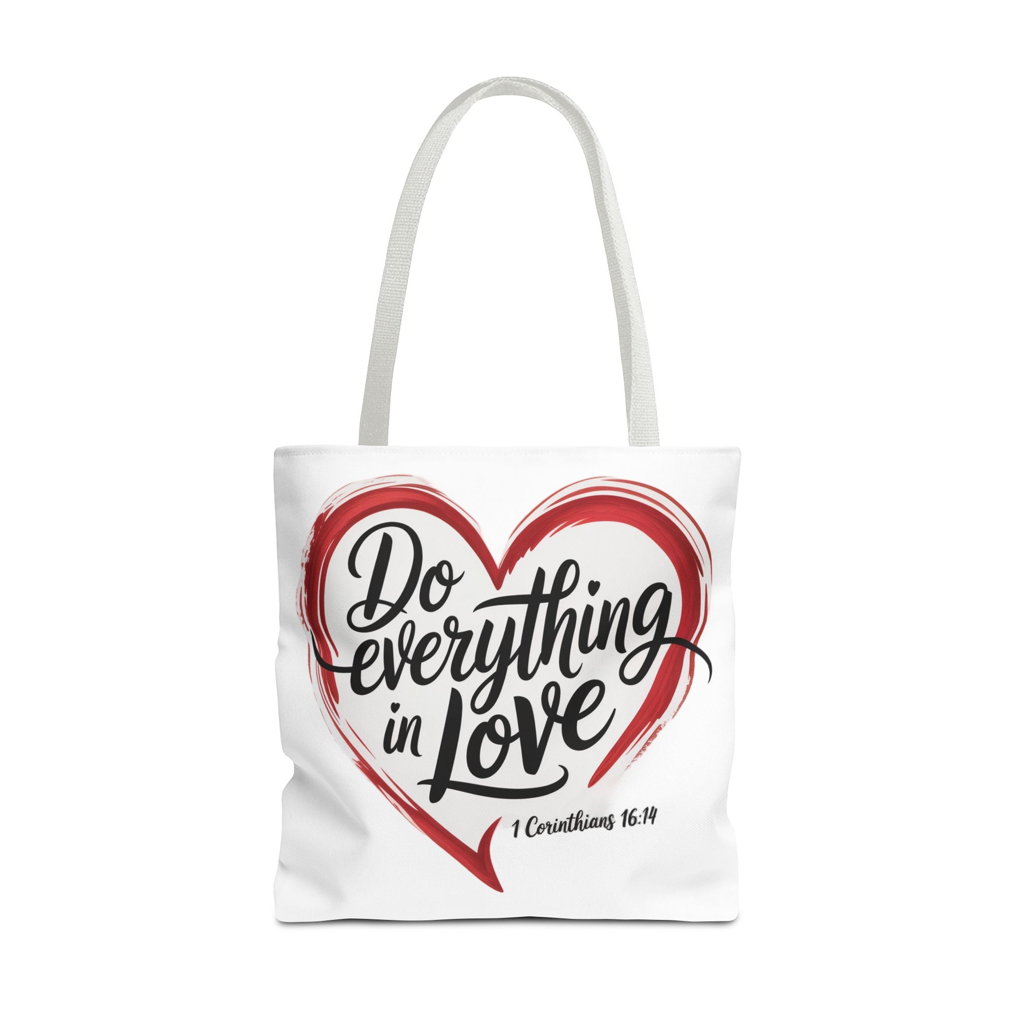 Do Everything in Love Tote