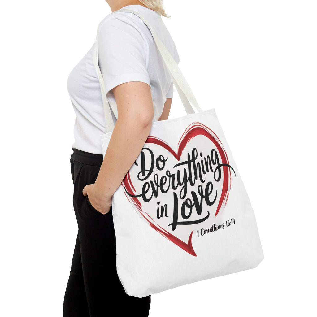 Do Everything in Love Tote
