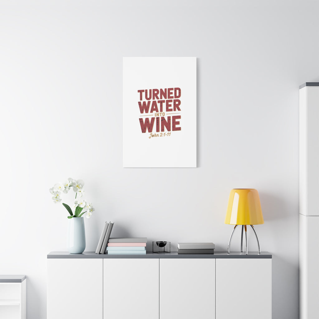 Copy of He Turned Water Into Wine — Christian Canvas Wall Art (Matte Stretched)