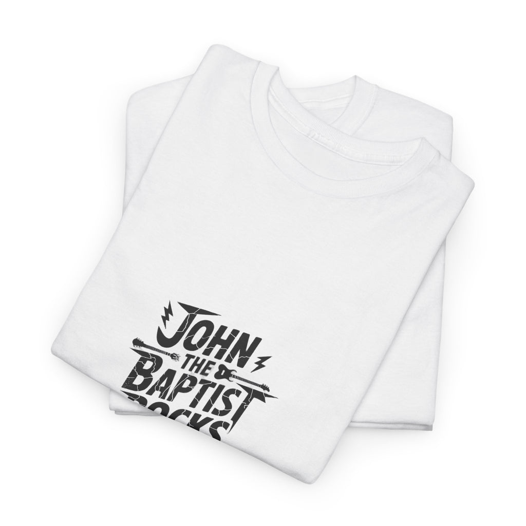 John the Baptist Rocks T-Shirt — Rock ’n’ Roll Christian Tee