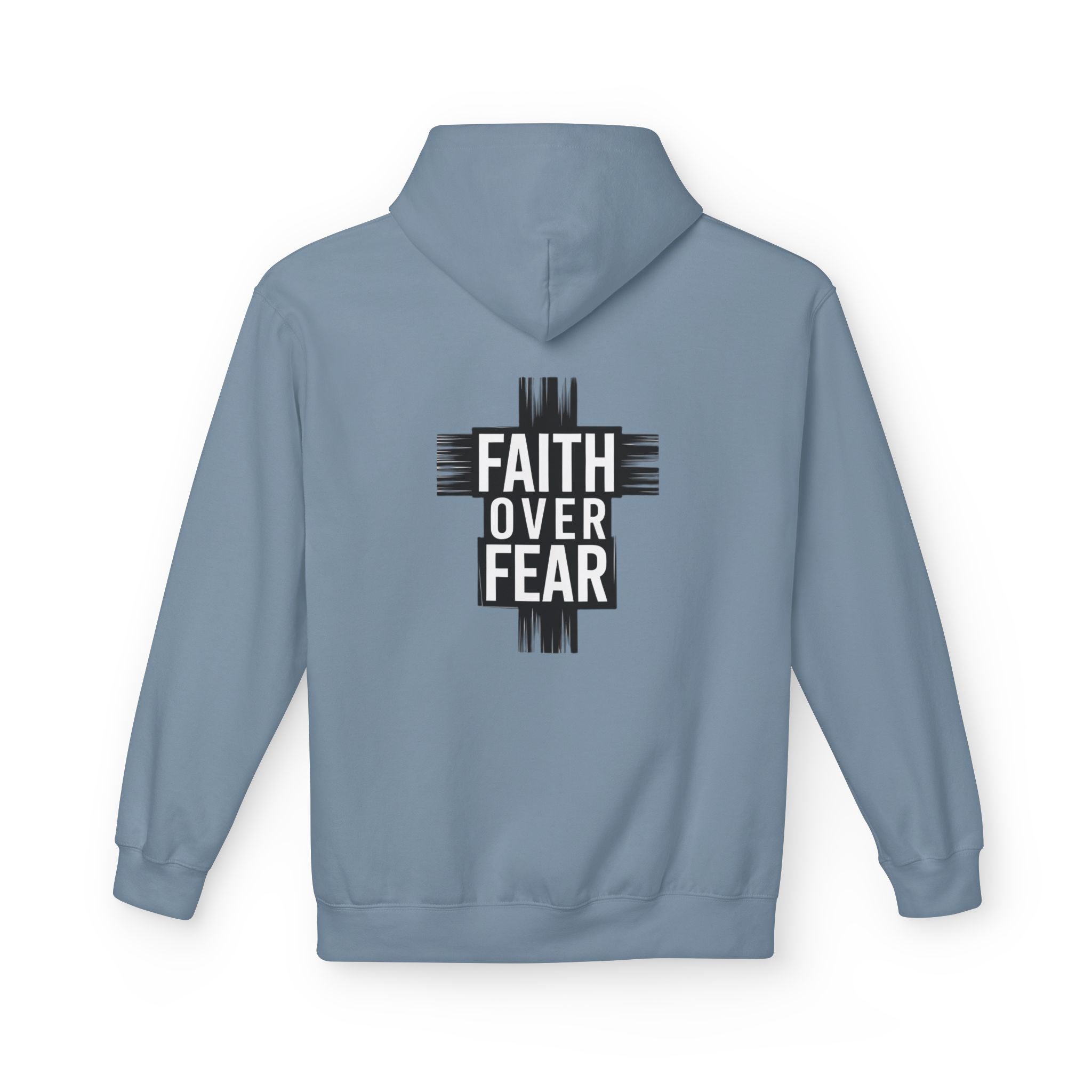 Faith Over Fear Hoodie — Be Strong and Courageous Christian Inspirational Sweatshirt