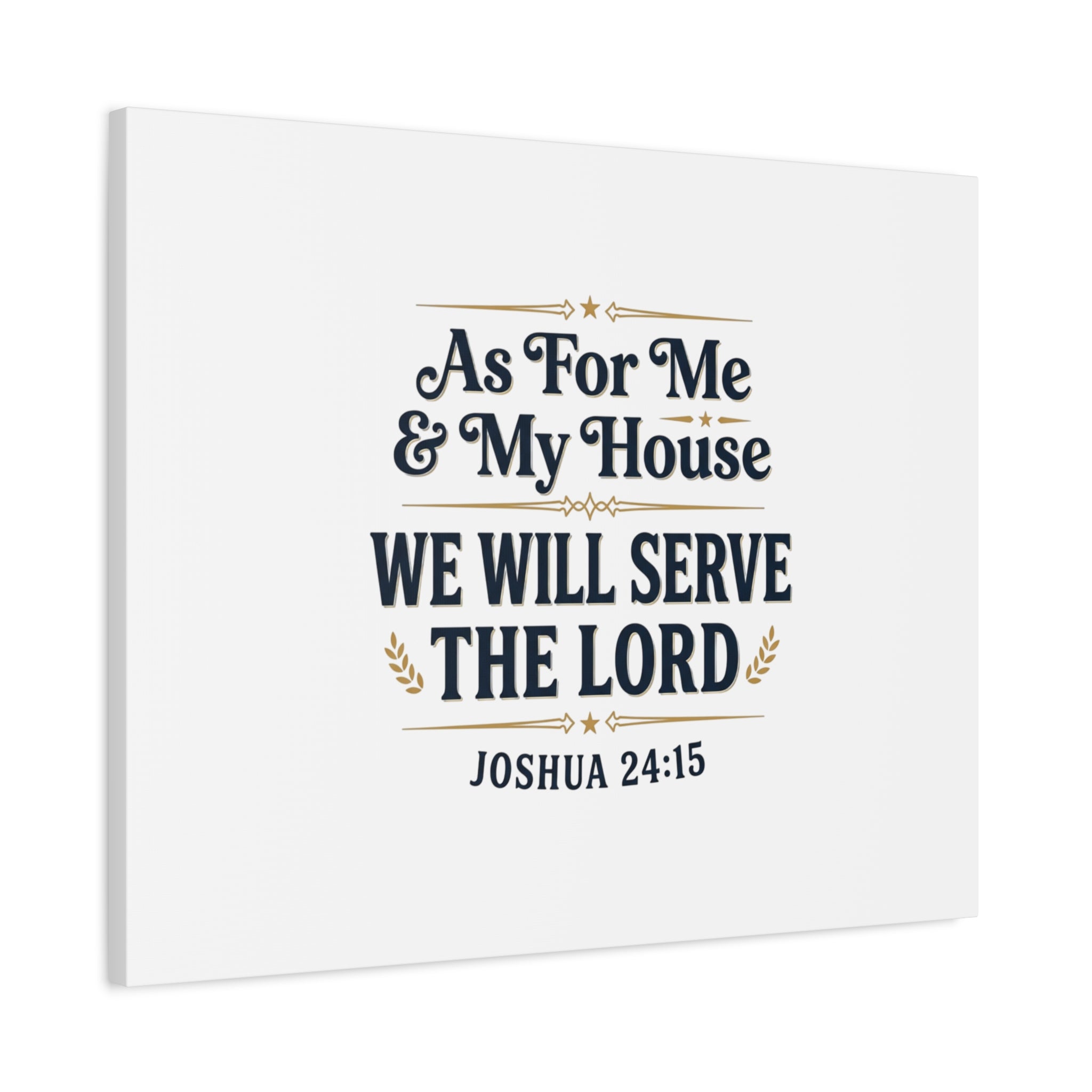 Canvas Wall Art – “As For Me & My House We Will Serve the Lord” (Joshua 24:15)