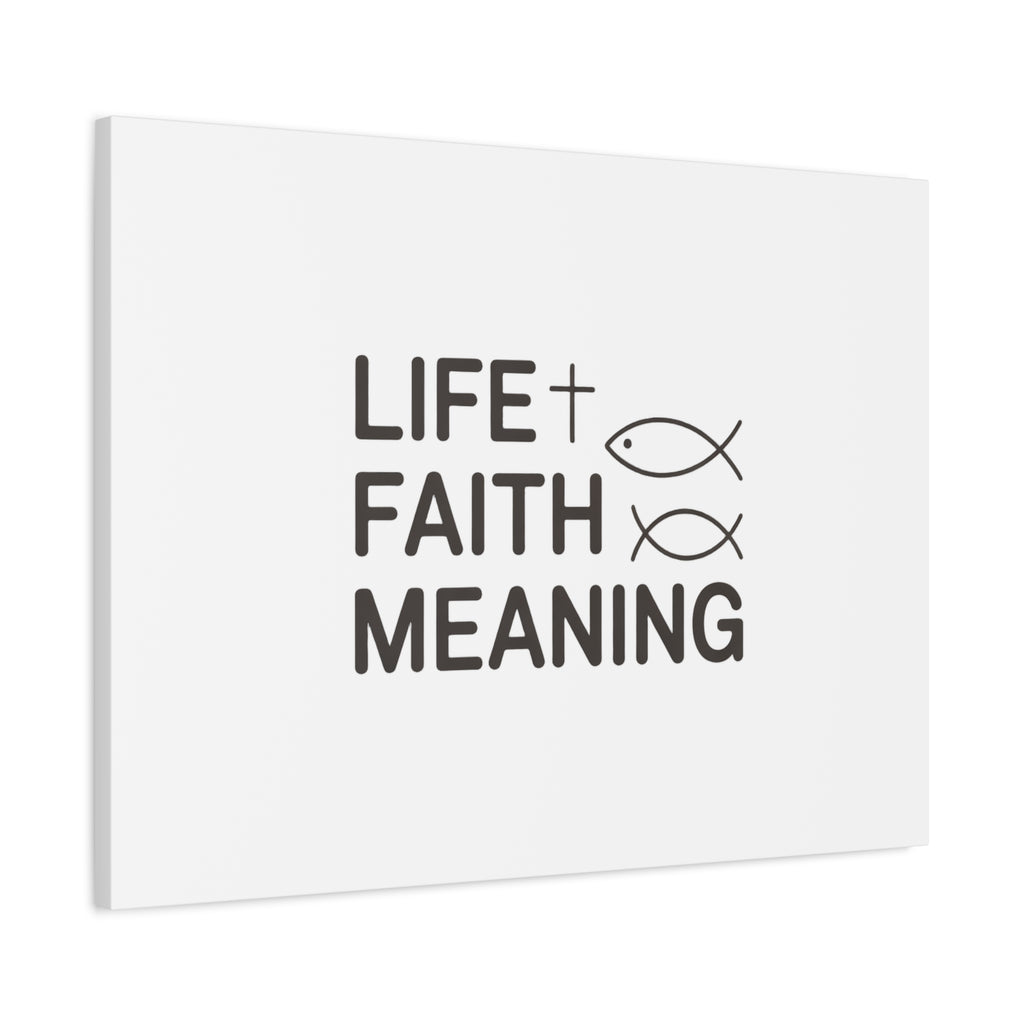 Faith Wall Canvas - "Life + Faith = Meaning" Minimal Christian Art
