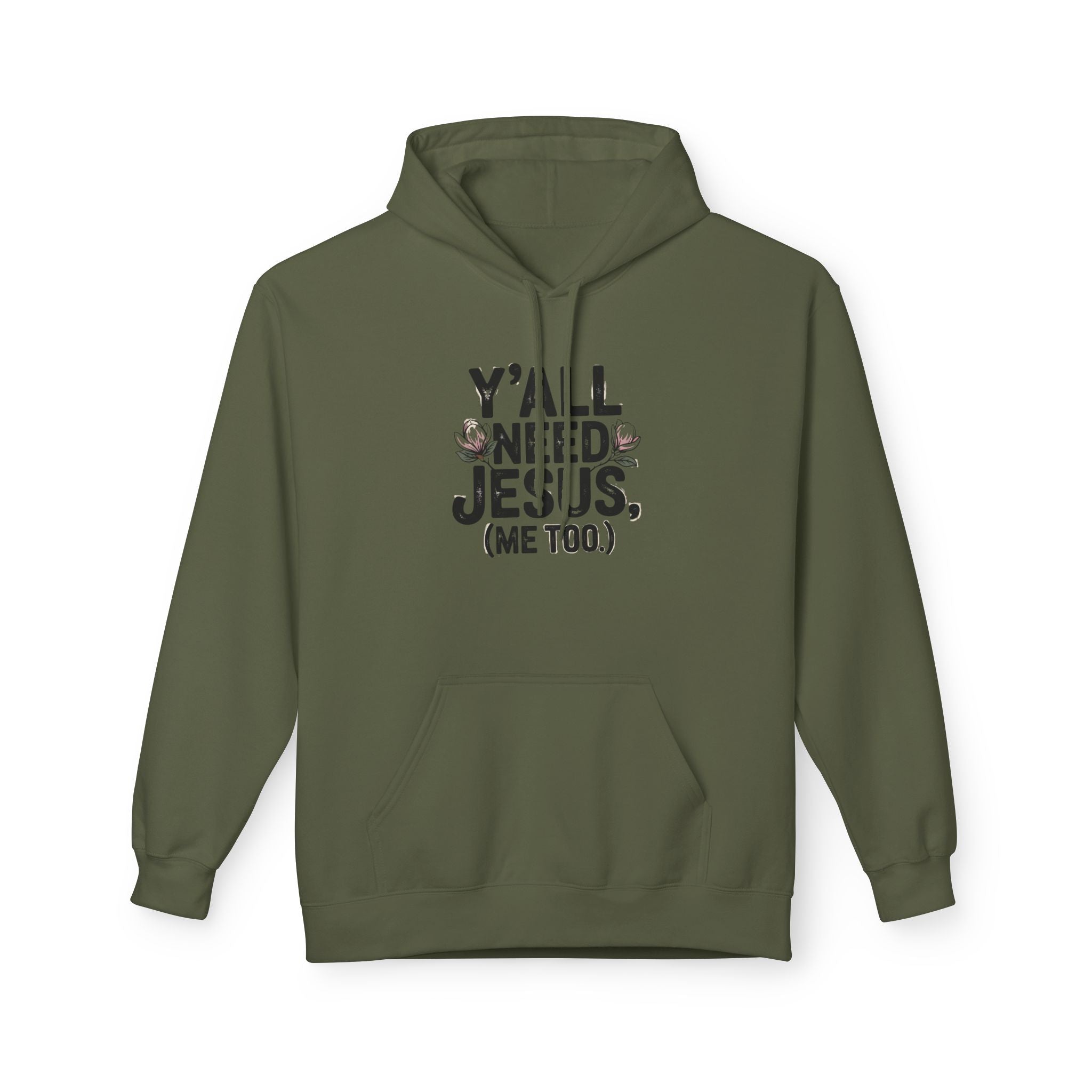 Y'all Need Jesus (Me Too.) Hoodie — Christian Faith Graphic Hoodie