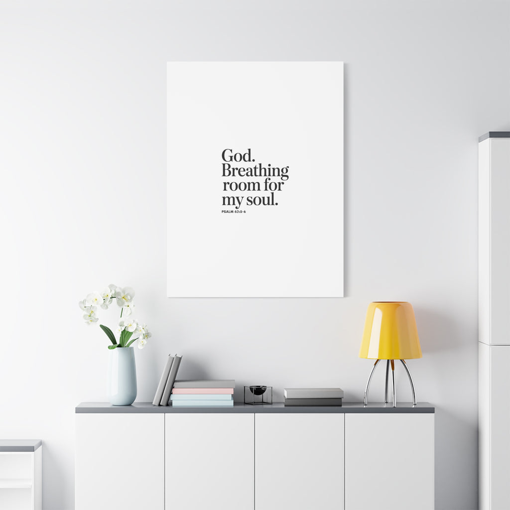 God breathing room for my soul Christian Canvas Wall Art — Minimal Heart Quote Stretched Matte Canvas