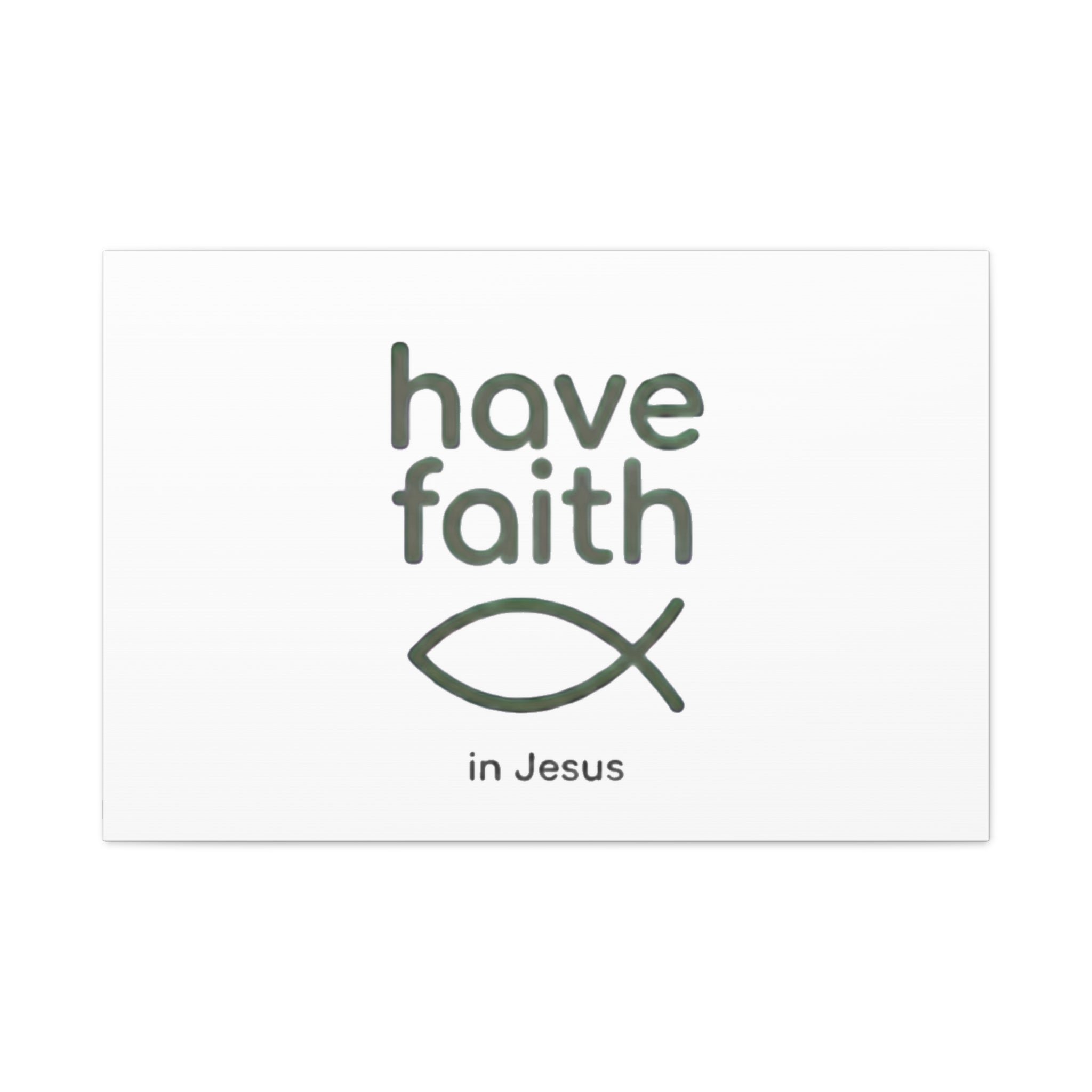 Have Faith in Jesus - Minimal Fish Canvas