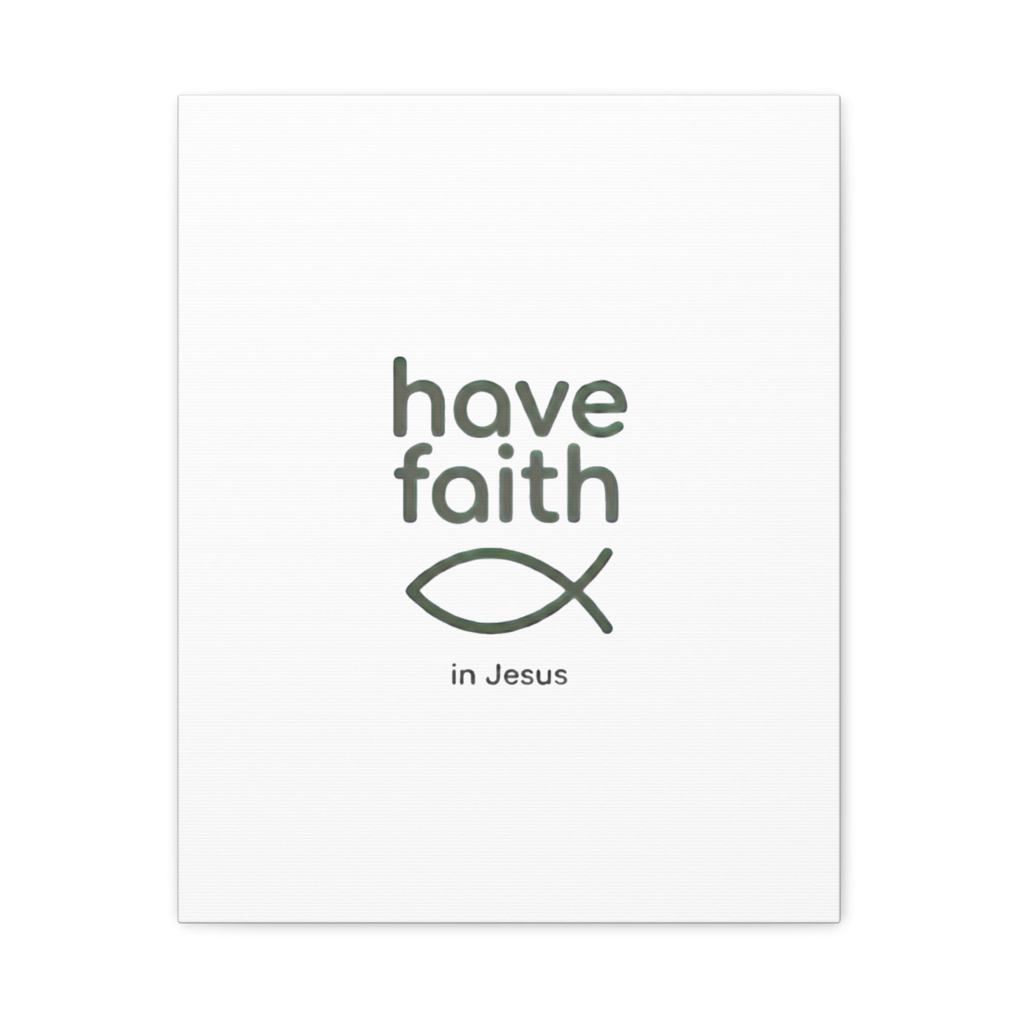 Have Faith in Jesus - Minimal Fish Canvas