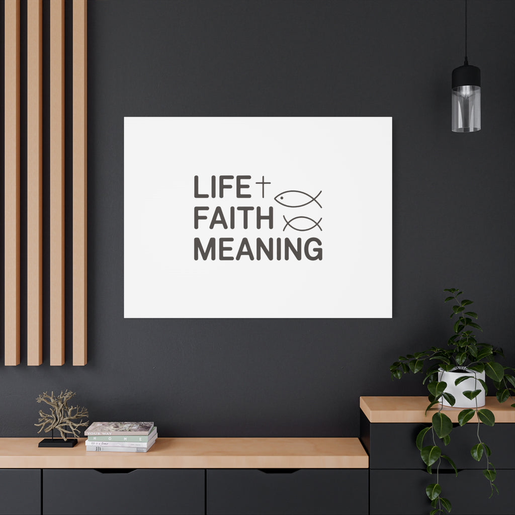 Faith Wall Canvas - "Life + Faith = Meaning" Minimal Christian Art