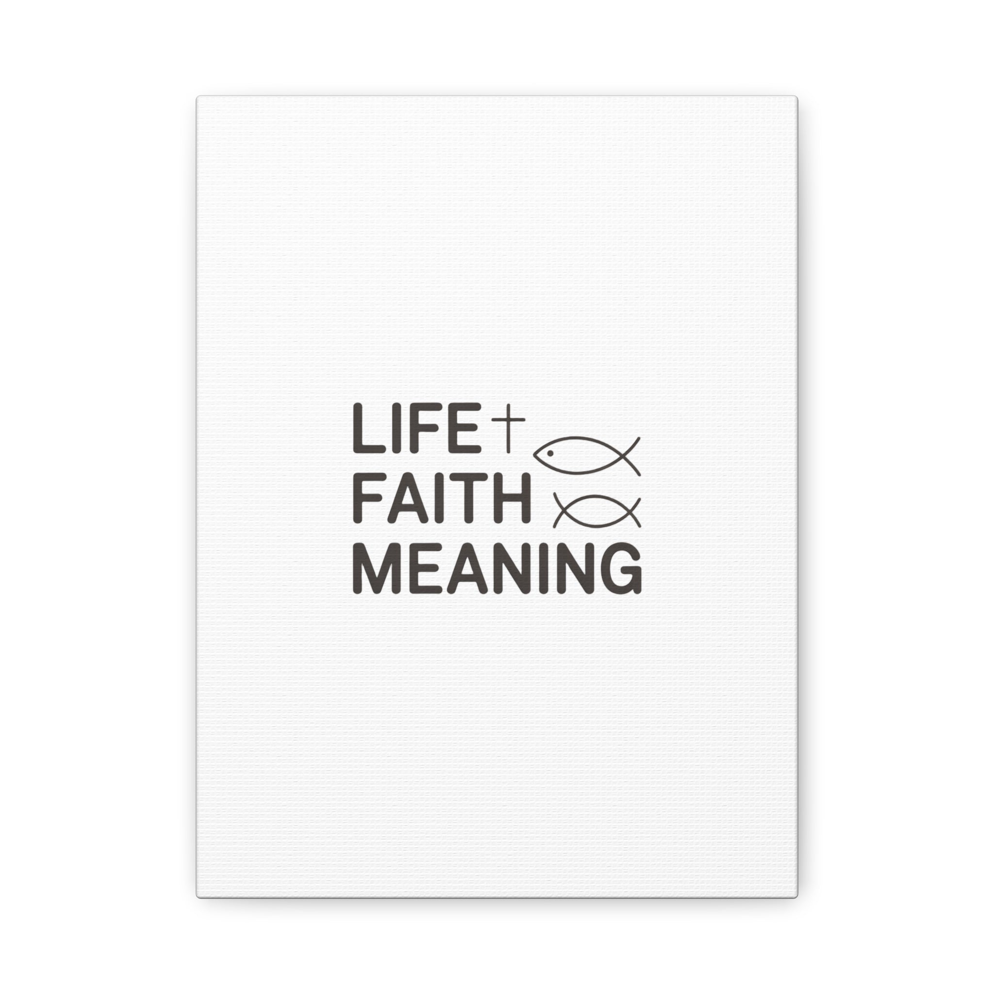 Faith Wall Canvas - "Life + Faith = Meaning" Minimal Christian Art