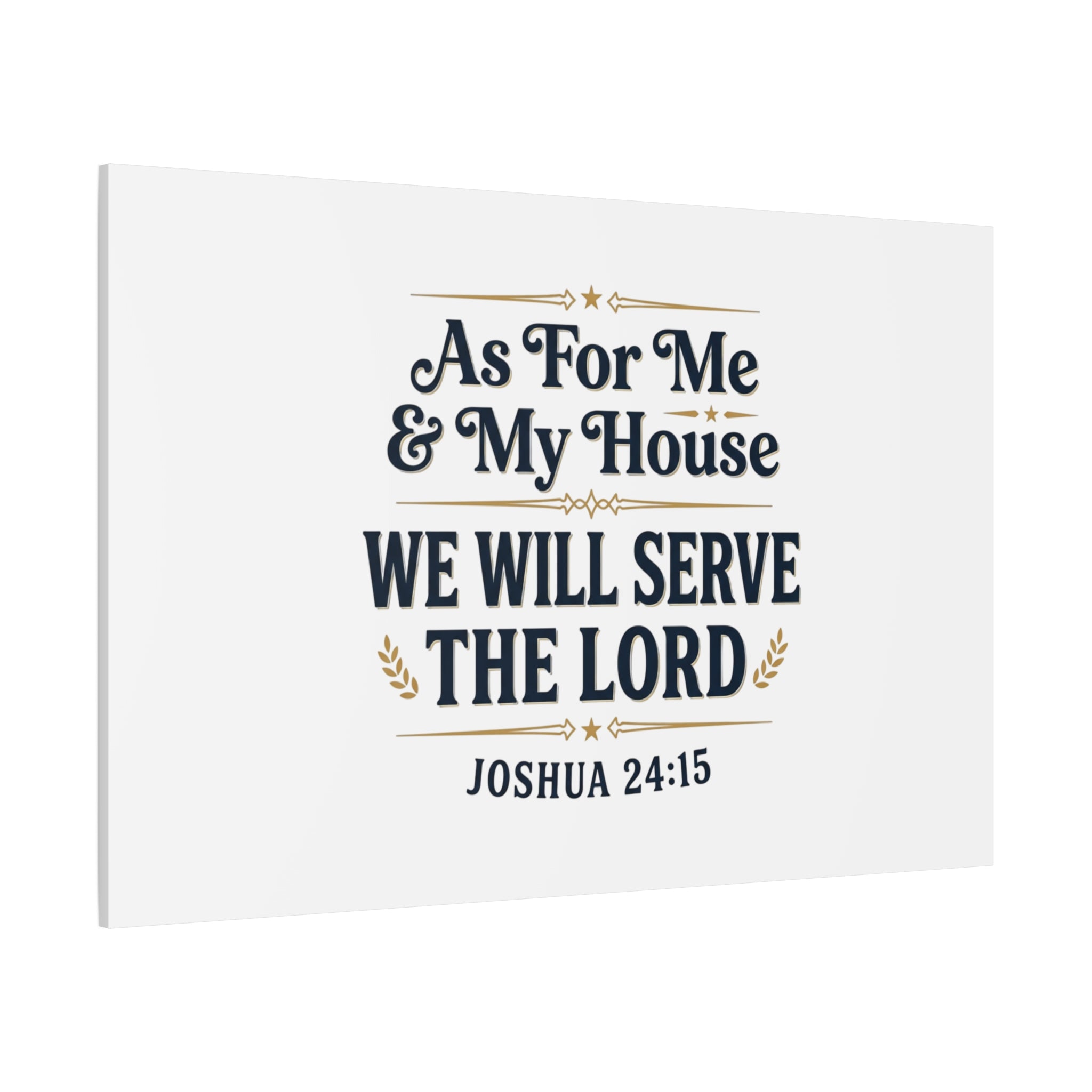 Canvas Wall Art – “As For Me & My House We Will Serve the Lord” (Joshua 24:15)