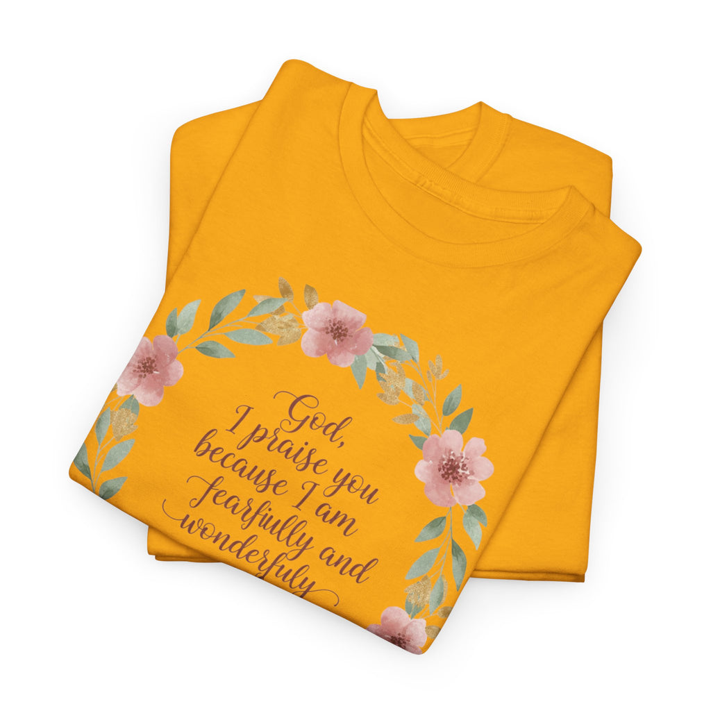 Fearfully & Wonderfully Made T-Shirt — Floral Christian Psalm 139:14 Tee