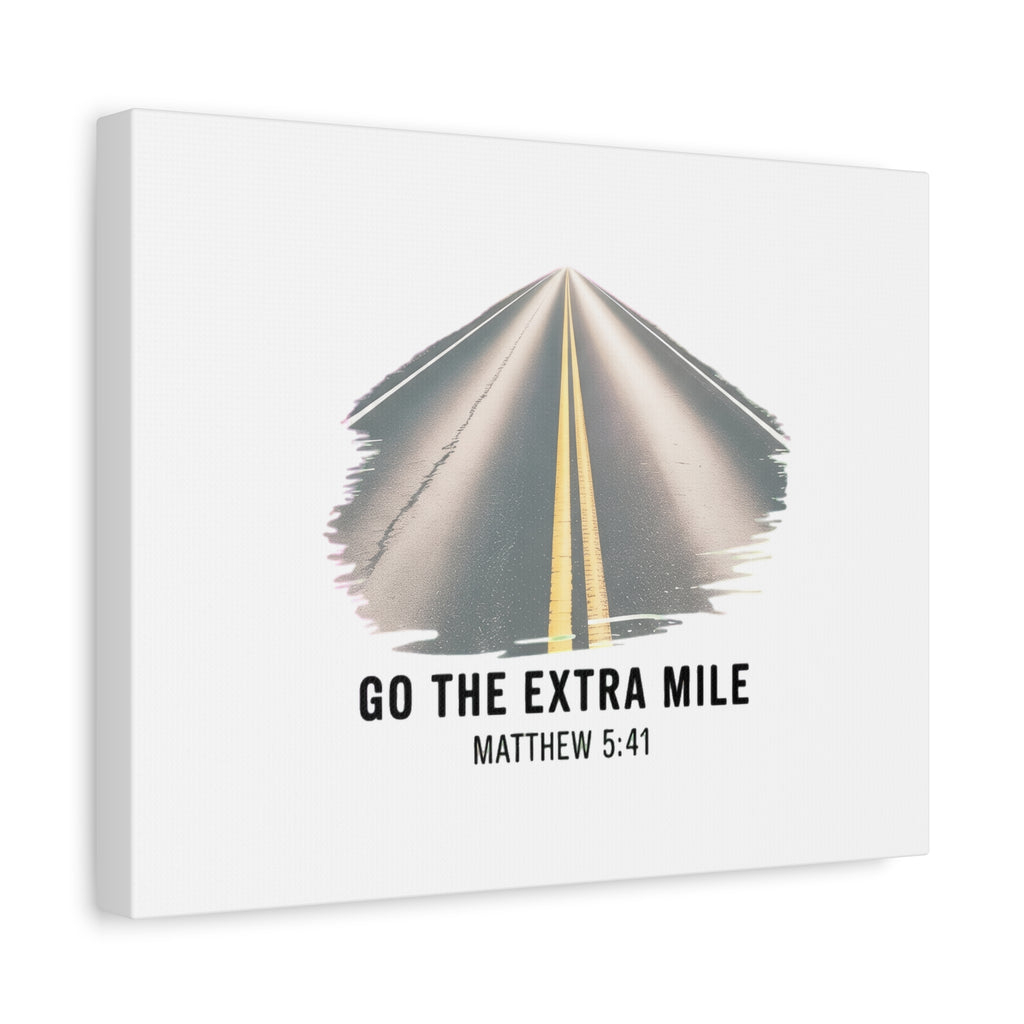 "Go the Extra Mile" Matthew 5:41 Road Canvas