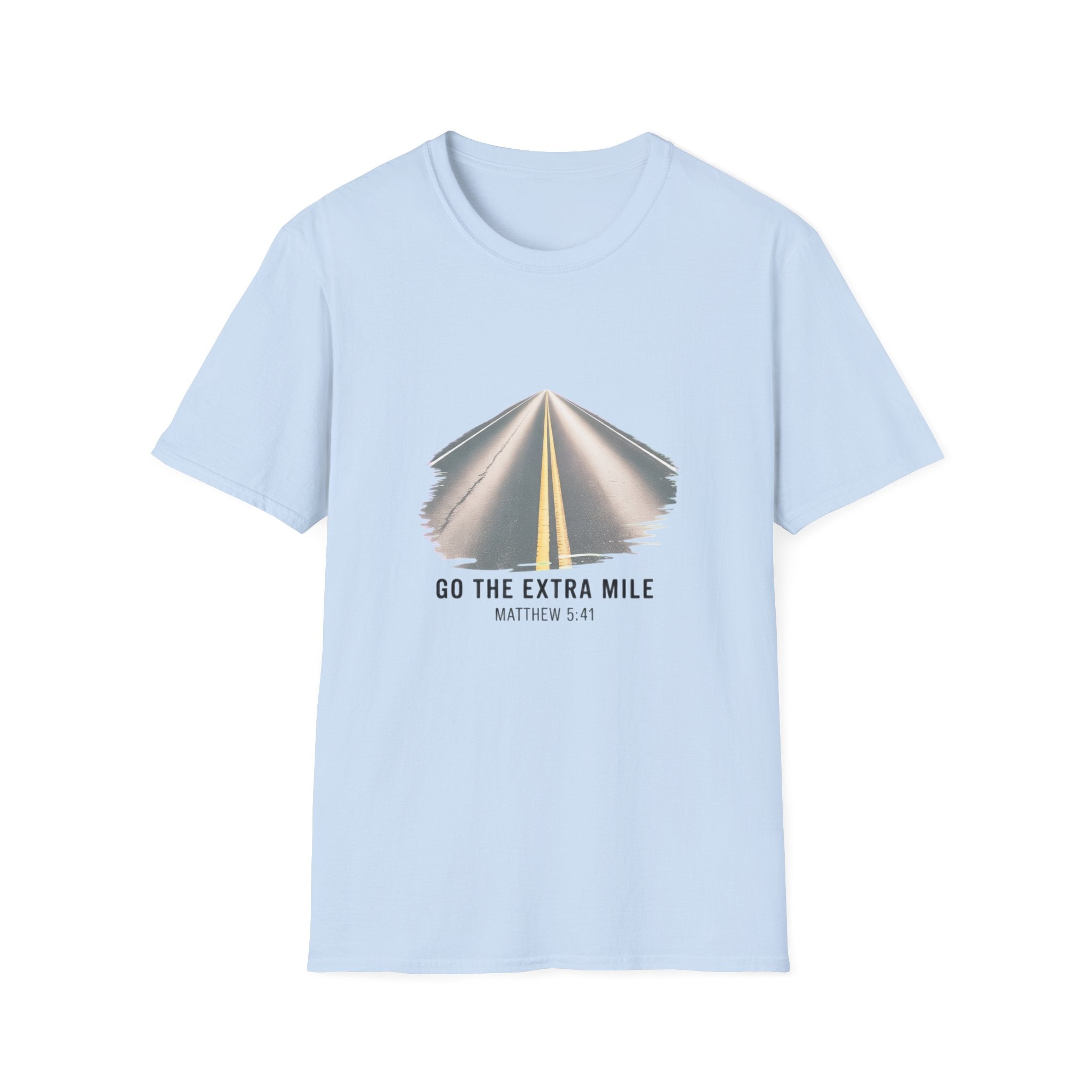 Go the Extra Mile – Christian Inspirational Faith T-Shirt