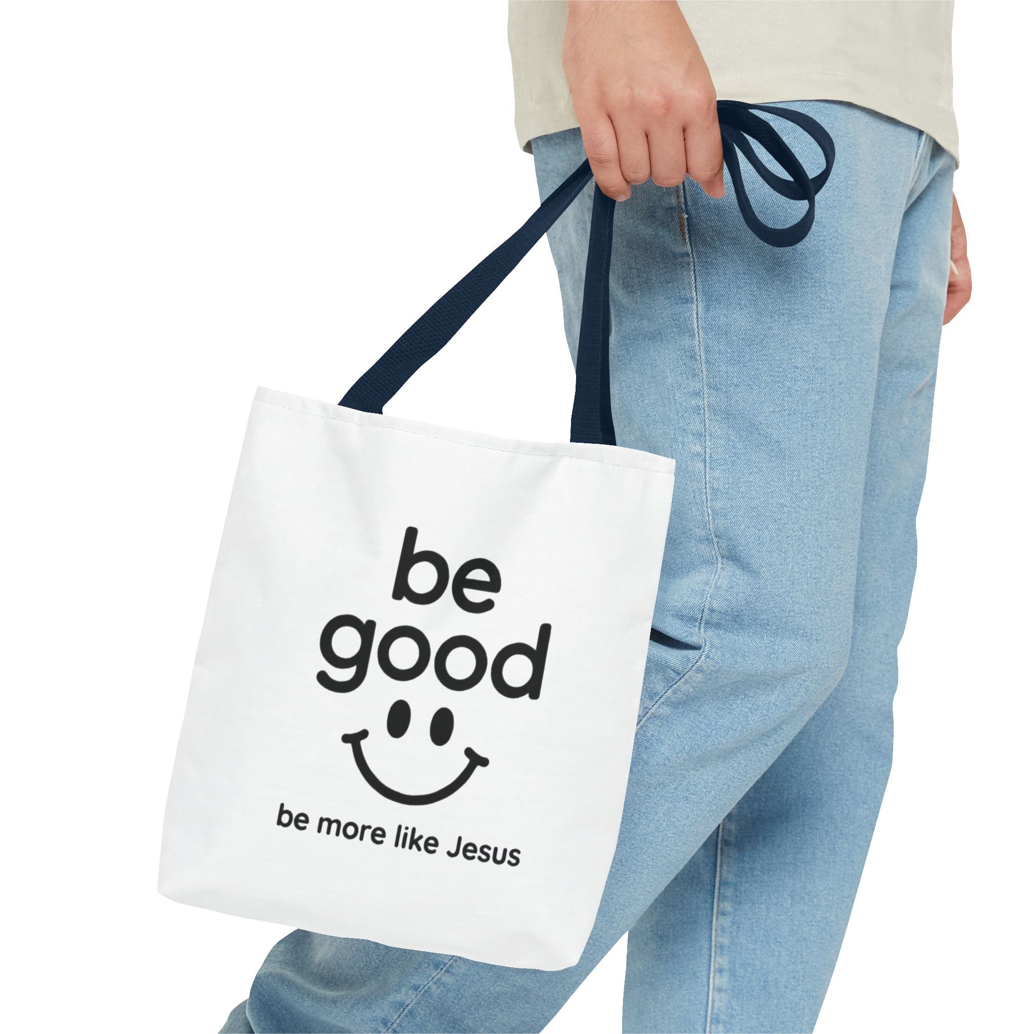 Be Good Smile Christian Tote Bag — "Be more like Jesus" Inspirational Canvas Tote