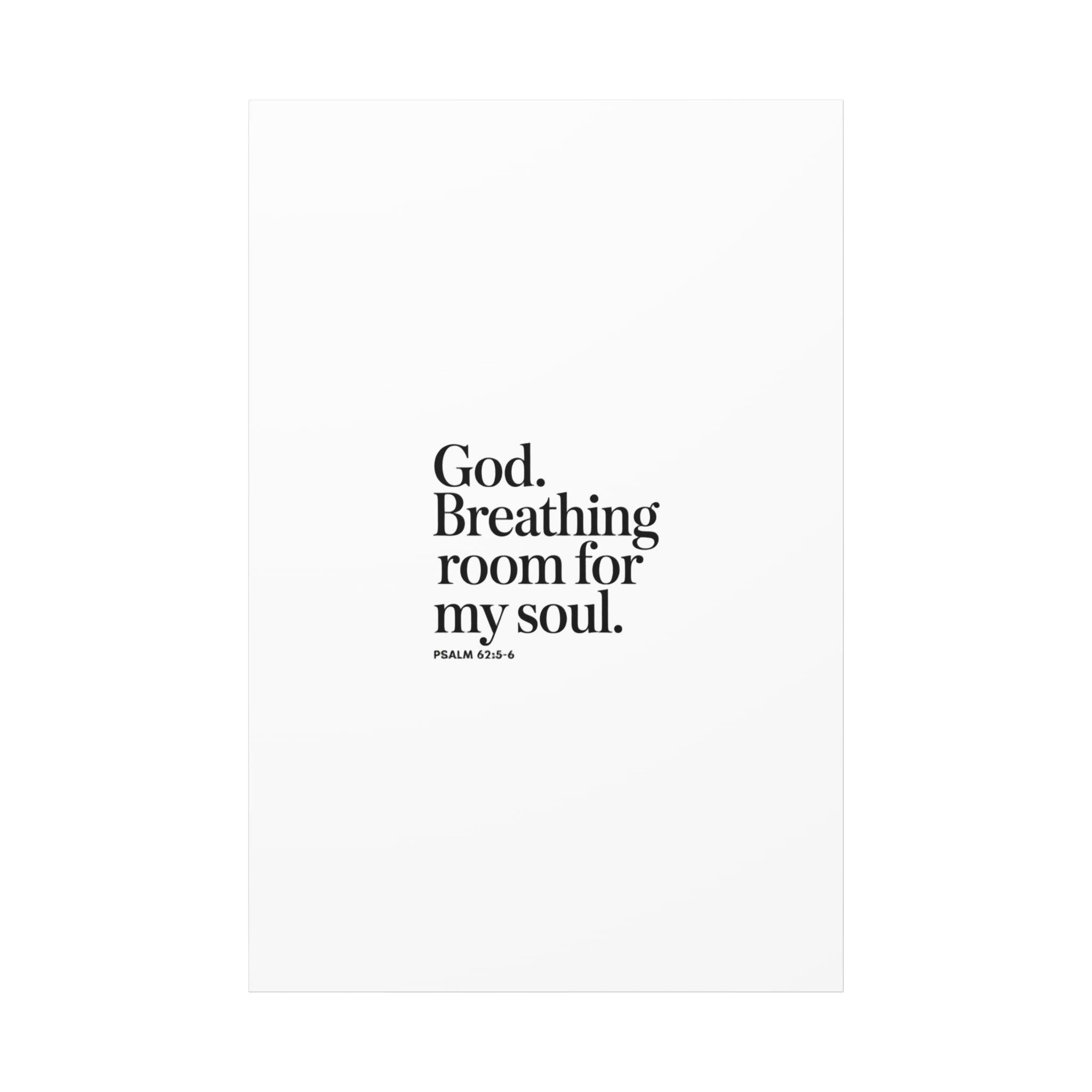 God breathing room for my soul Christian Canvas Wall Art — Minimal Heart Quote Stretched Matte Canvas