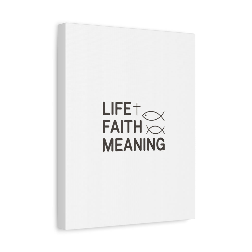 Faith Wall Canvas - "Life + Faith = Meaning" Minimal Christian Art