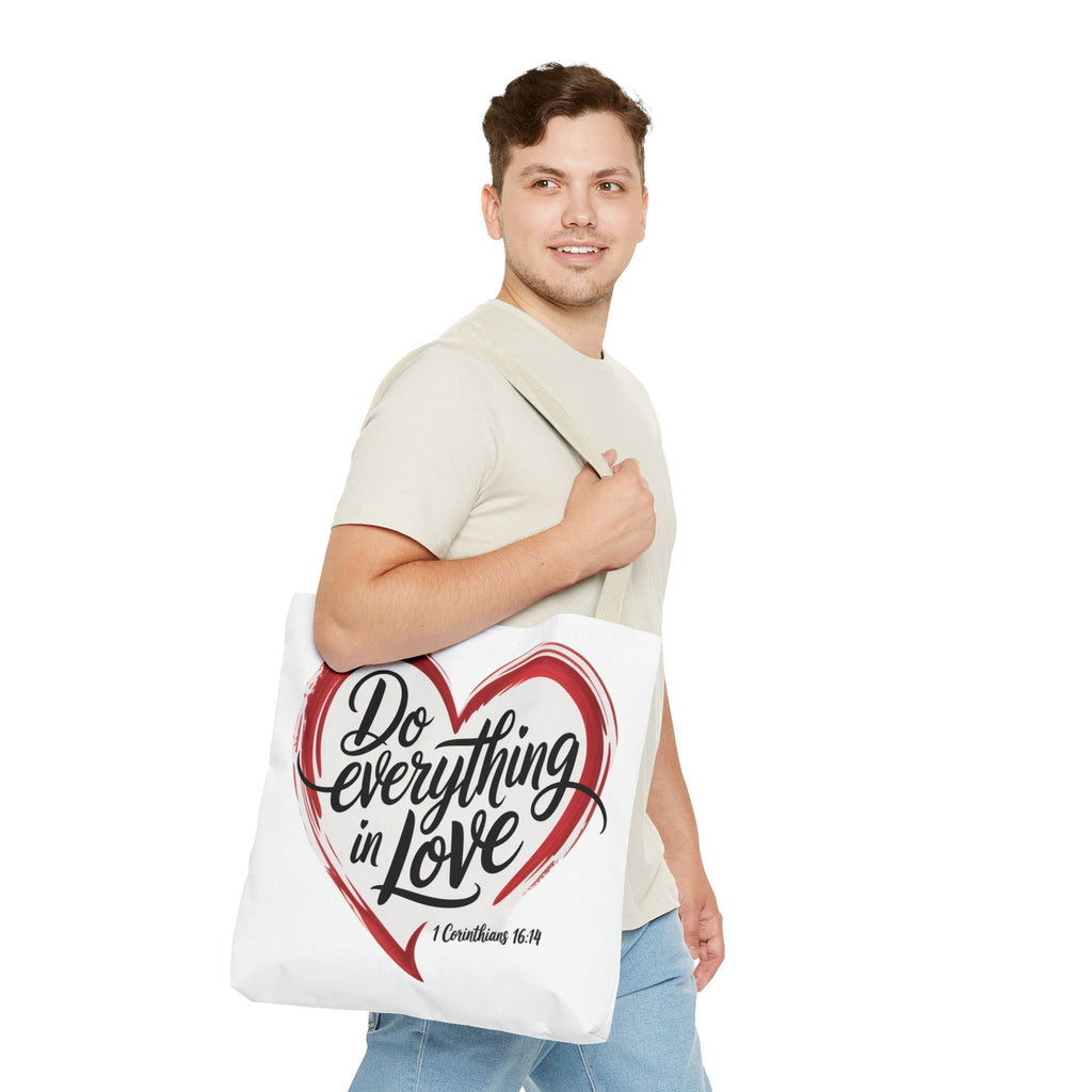 Do Everything in Love Tote