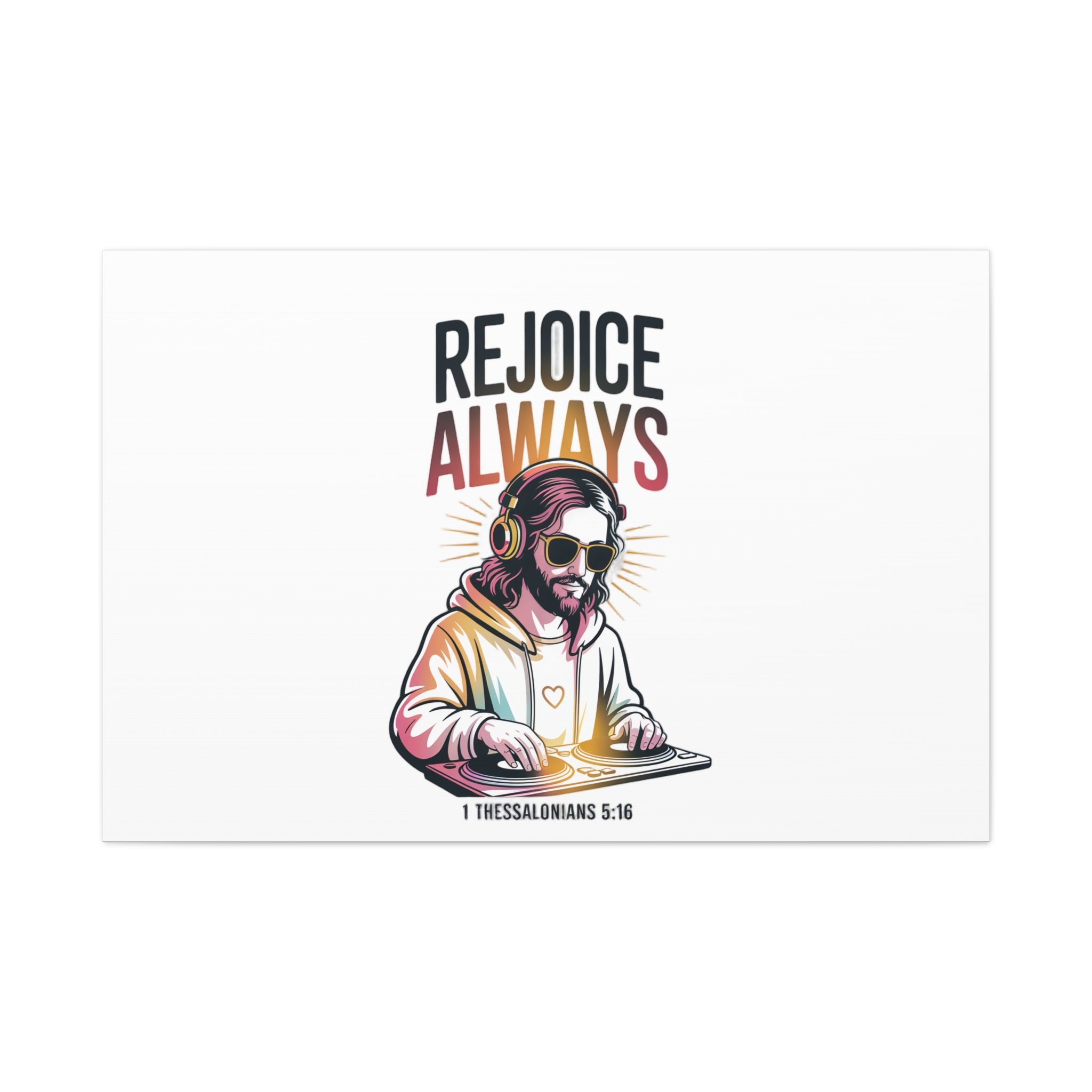 Rejoice Always Canvas Wall Art — Modern Jesus Illustration (1 Thessalonians 5:16)
