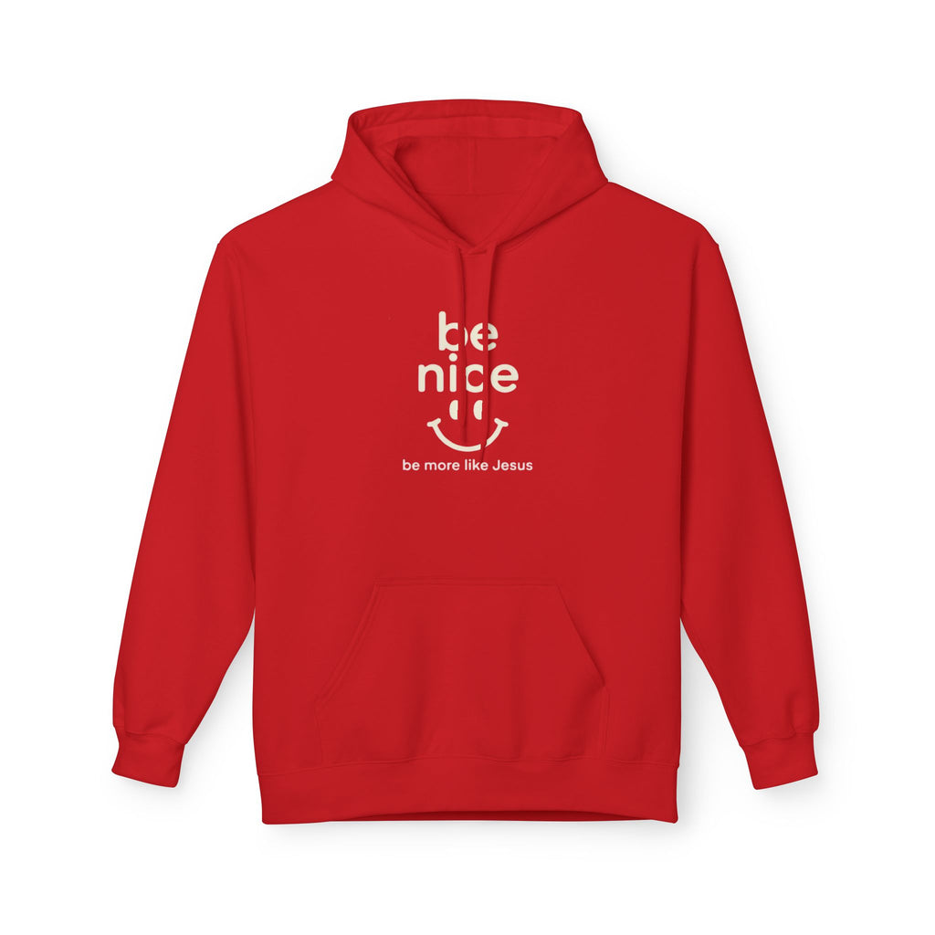 Be Nice Hoodie — Minimal Kindness Graphic Fleece Hoodie