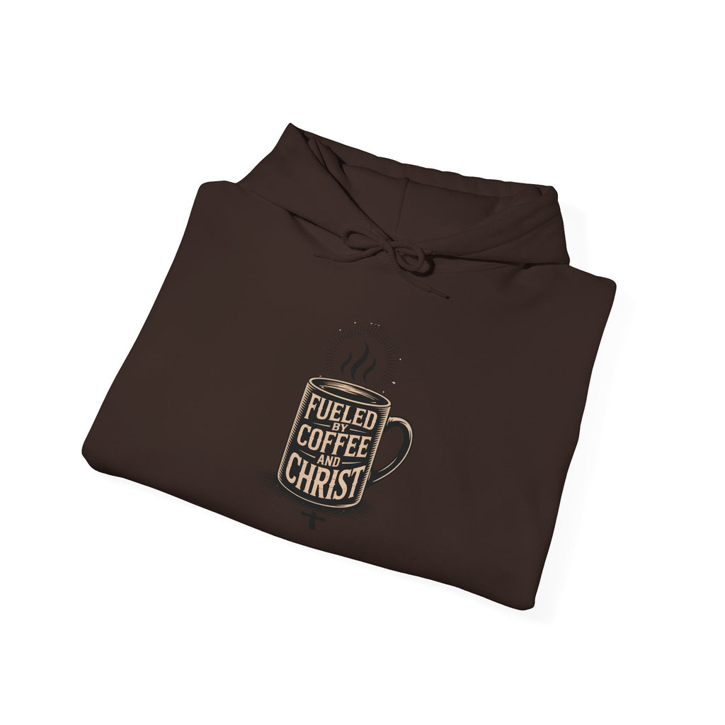 Hoodie - "Fueled by Coffee & Christ" Christian Hoodie