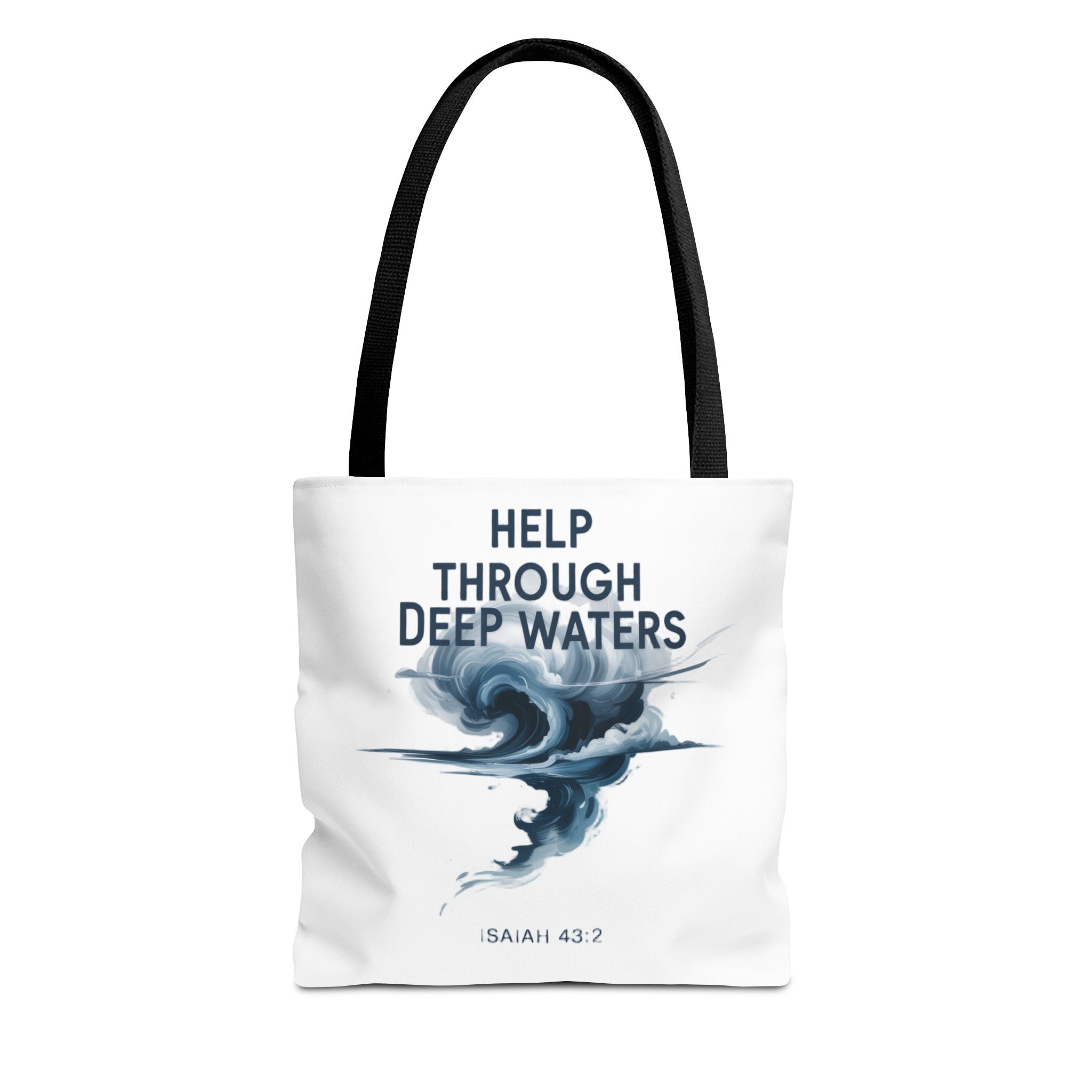 Tote — "Help Through Deep Waters" Inspirational Scripture Tote Bag (Isaiah 43:2)