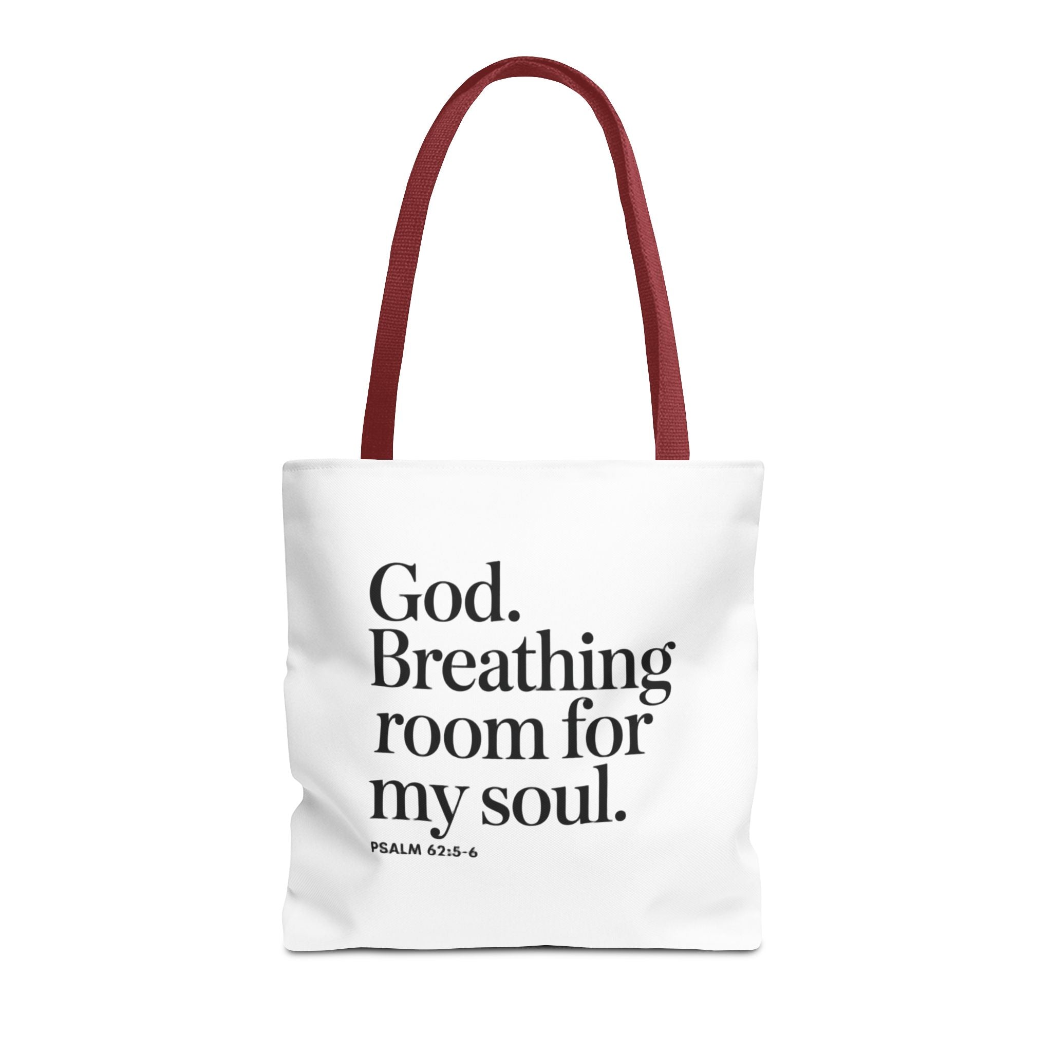 Christian Quote Tote Bag — "God. Breathing room for my soul." Psalm 62:6 Inspirational Canvas Tote