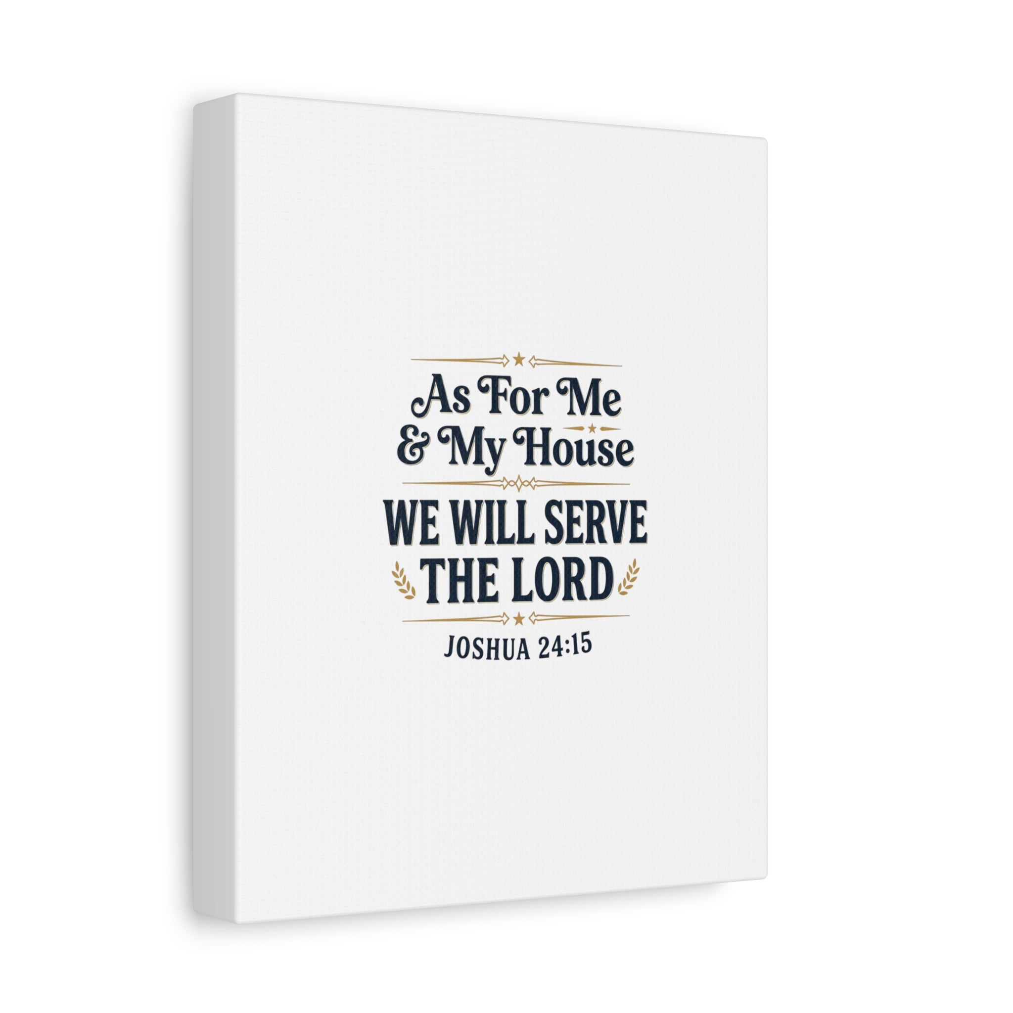 Canvas Wall Art – “As For Me & My House We Will Serve the Lord” (Joshua 24:15)