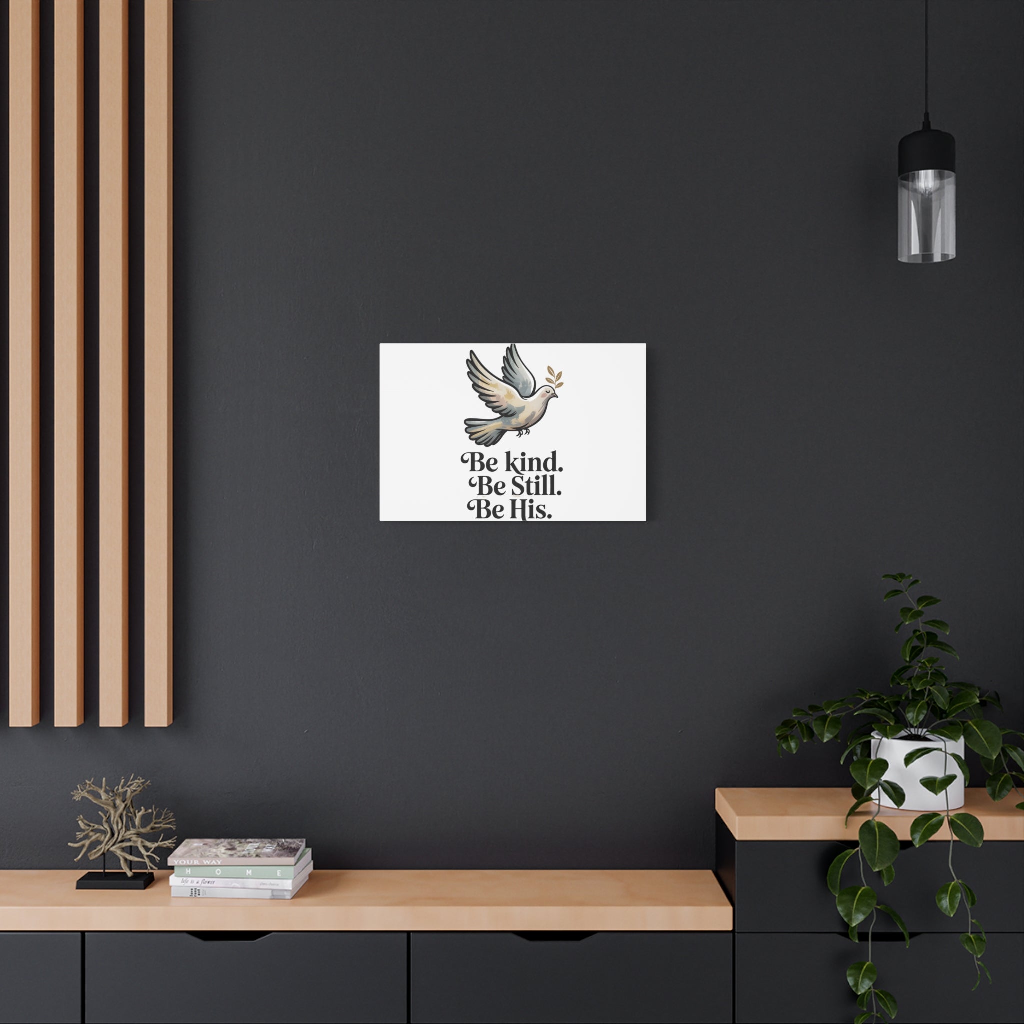 Be Kind Be Still Be His Dove Canvas Wall Art