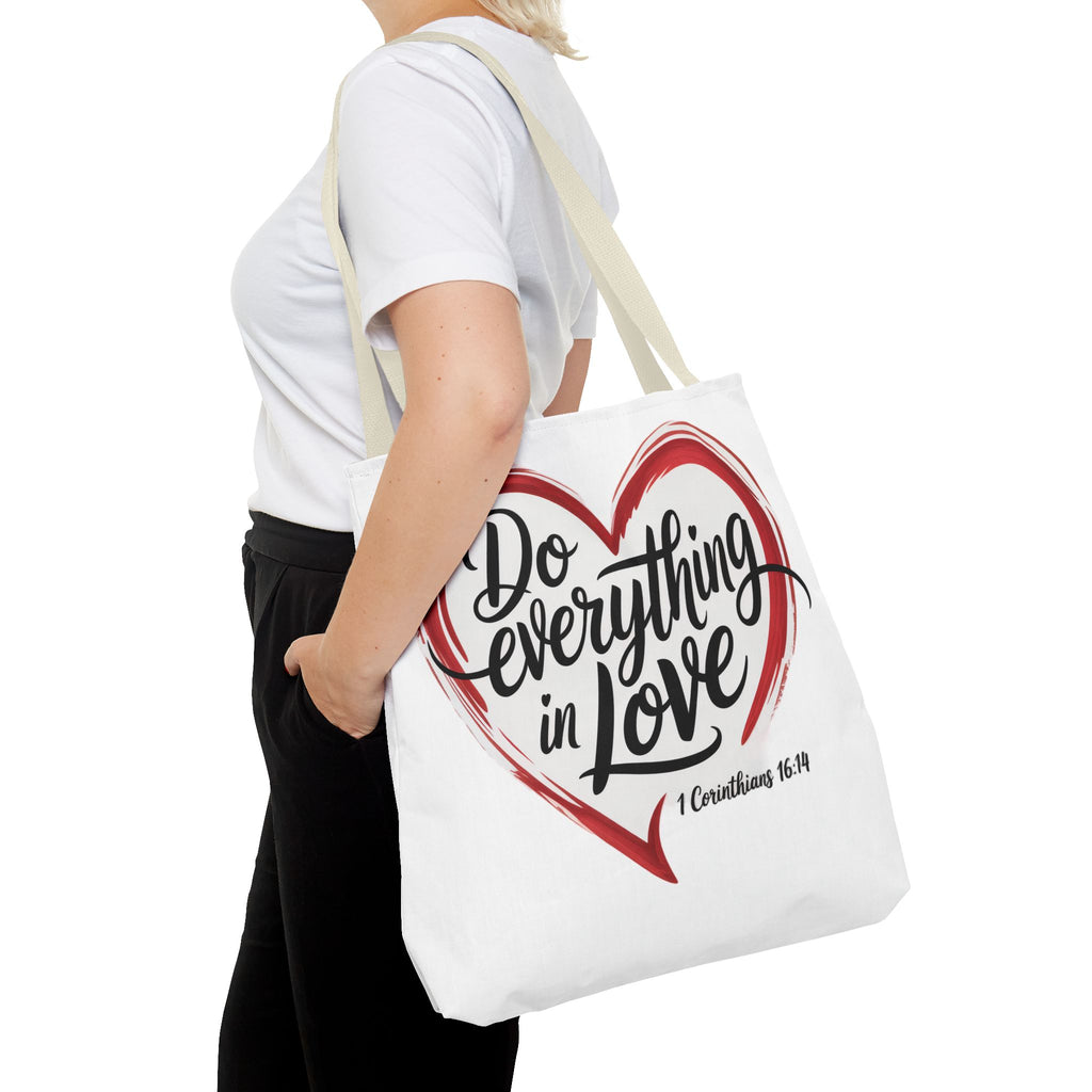 Do Everything in Love Tote