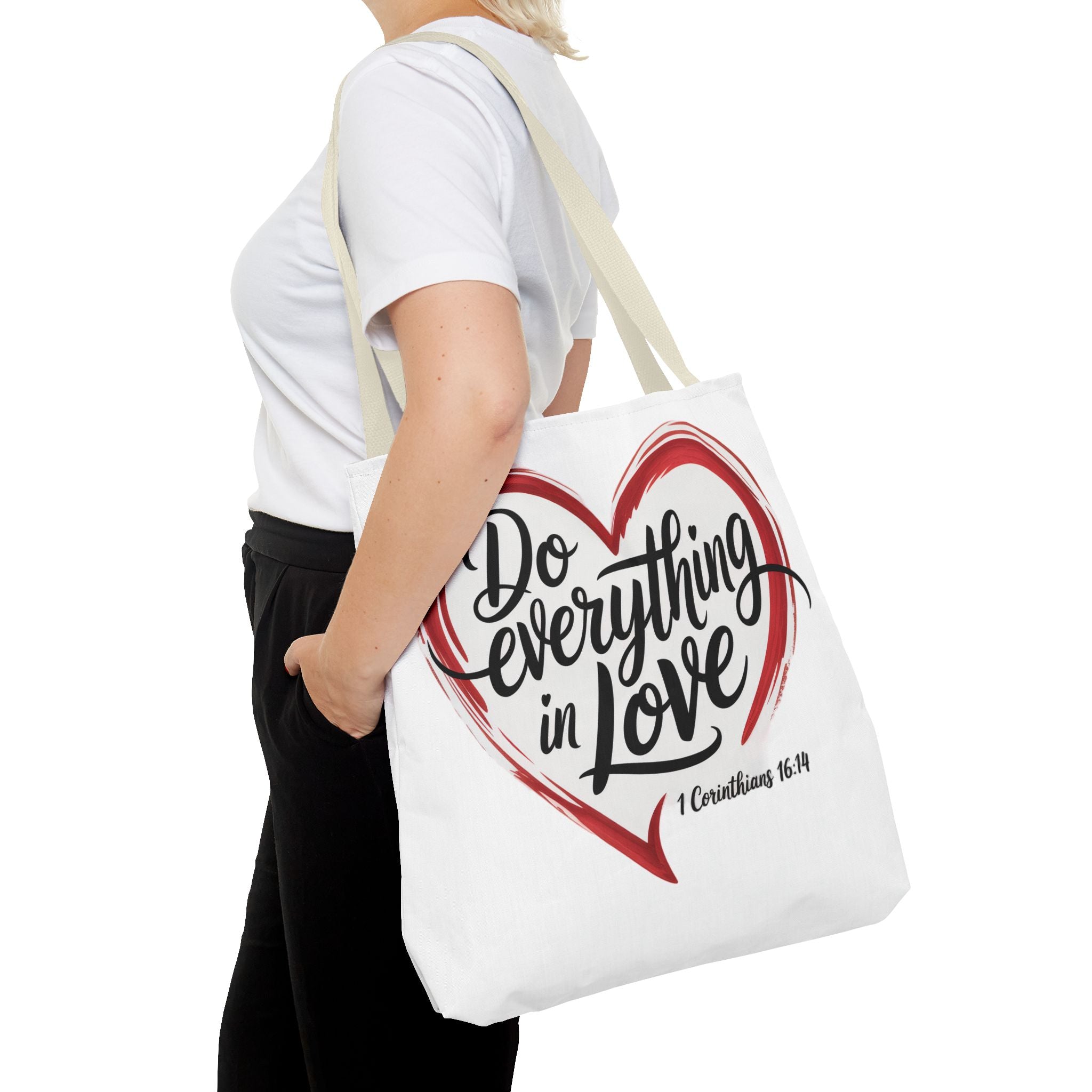 Do Everything in Love Tote