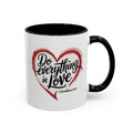 Do Everything in Love Heart Accent Coffee Mug — Inspirational Scripture Coffee Mug (11/15oz)