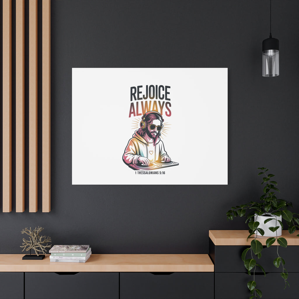 Rejoice Always Canvas Wall Art — Modern Jesus Illustration (1 Thessalonians 5:16)