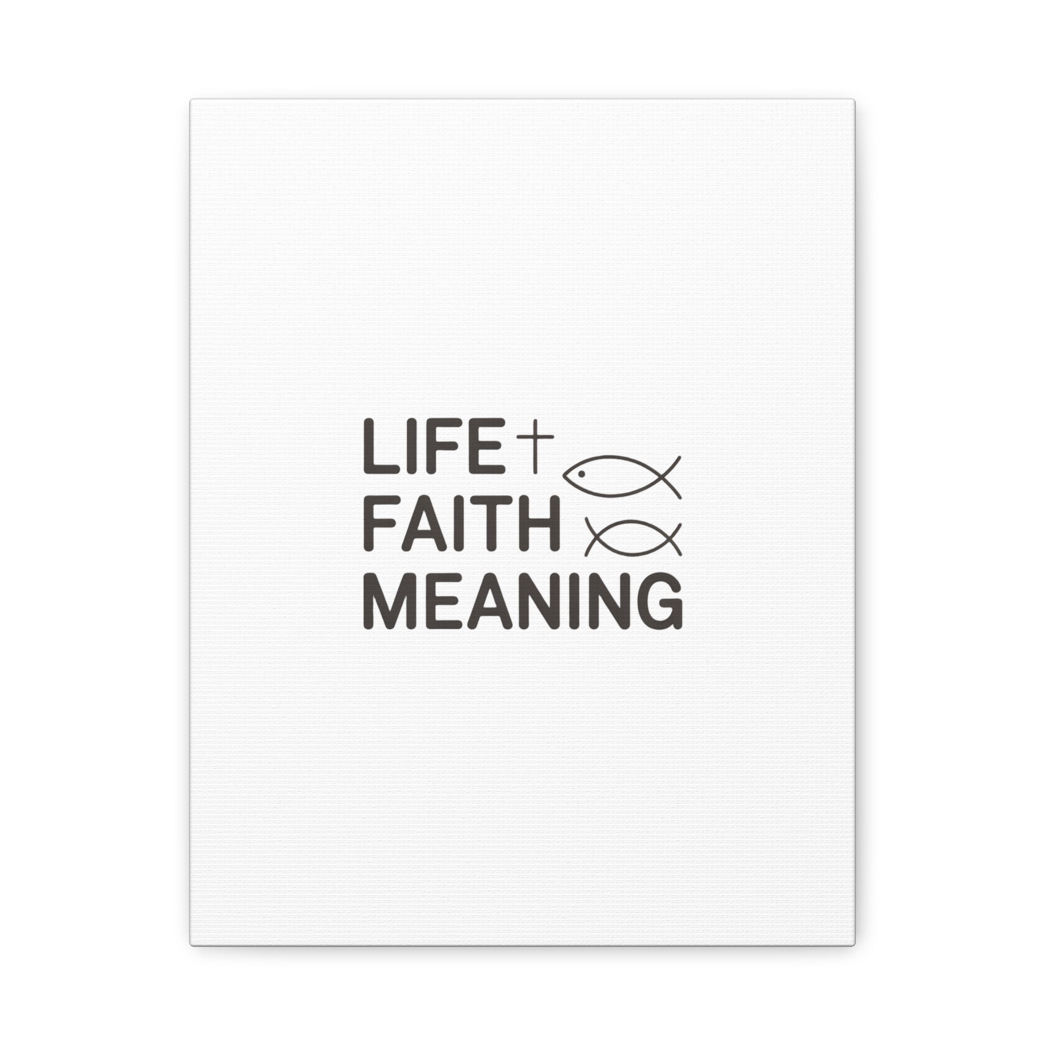 Faith Wall Canvas - "Life + Faith = Meaning" Minimal Christian Art
