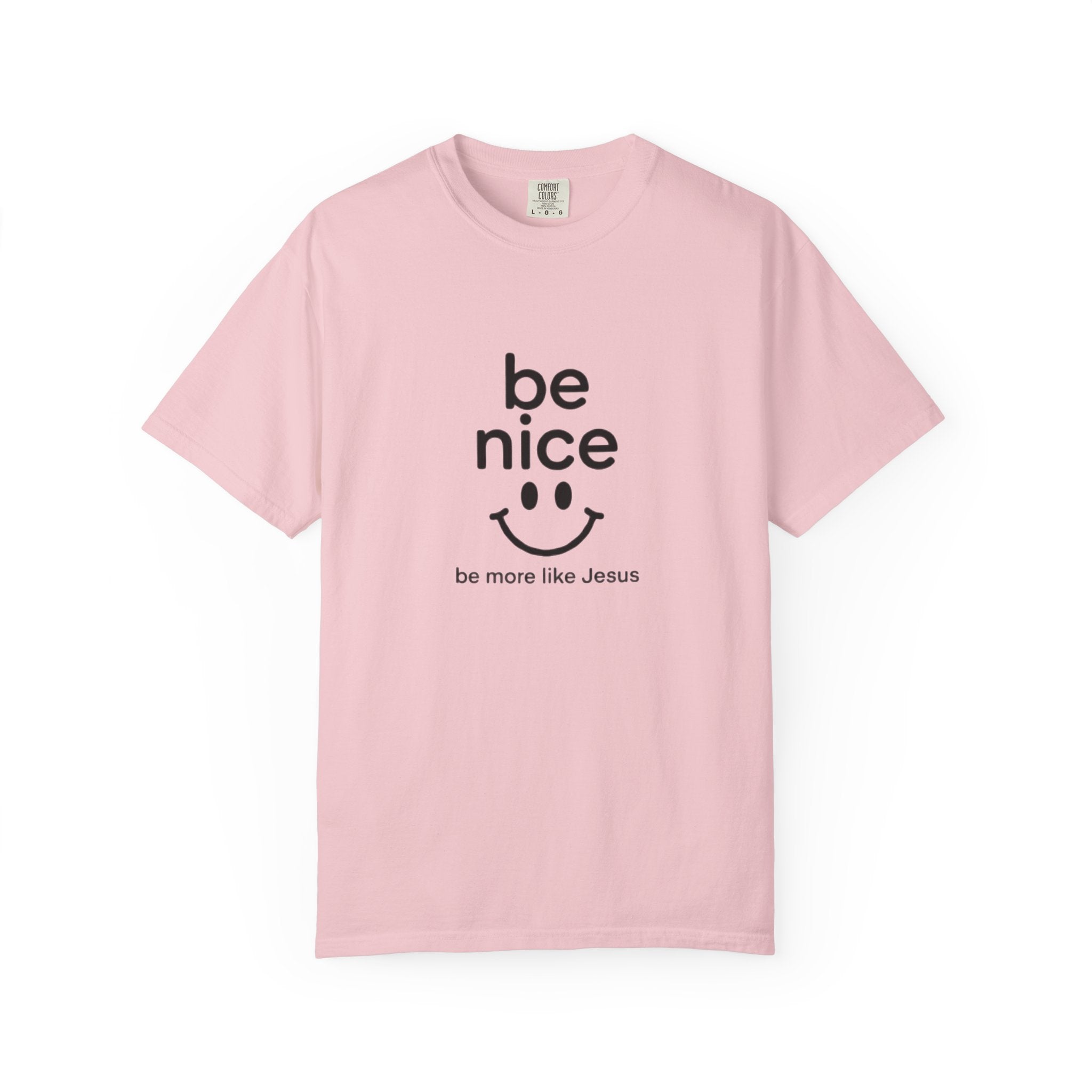 Be Nice Smiley T-Shirt — "be more like Jesus" Christian Tee