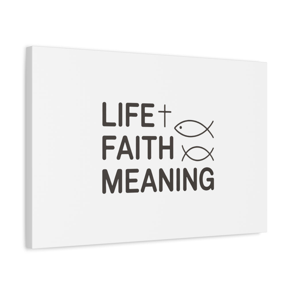 Faith Wall Canvas - "Life + Faith = Meaning" Minimal Christian Art