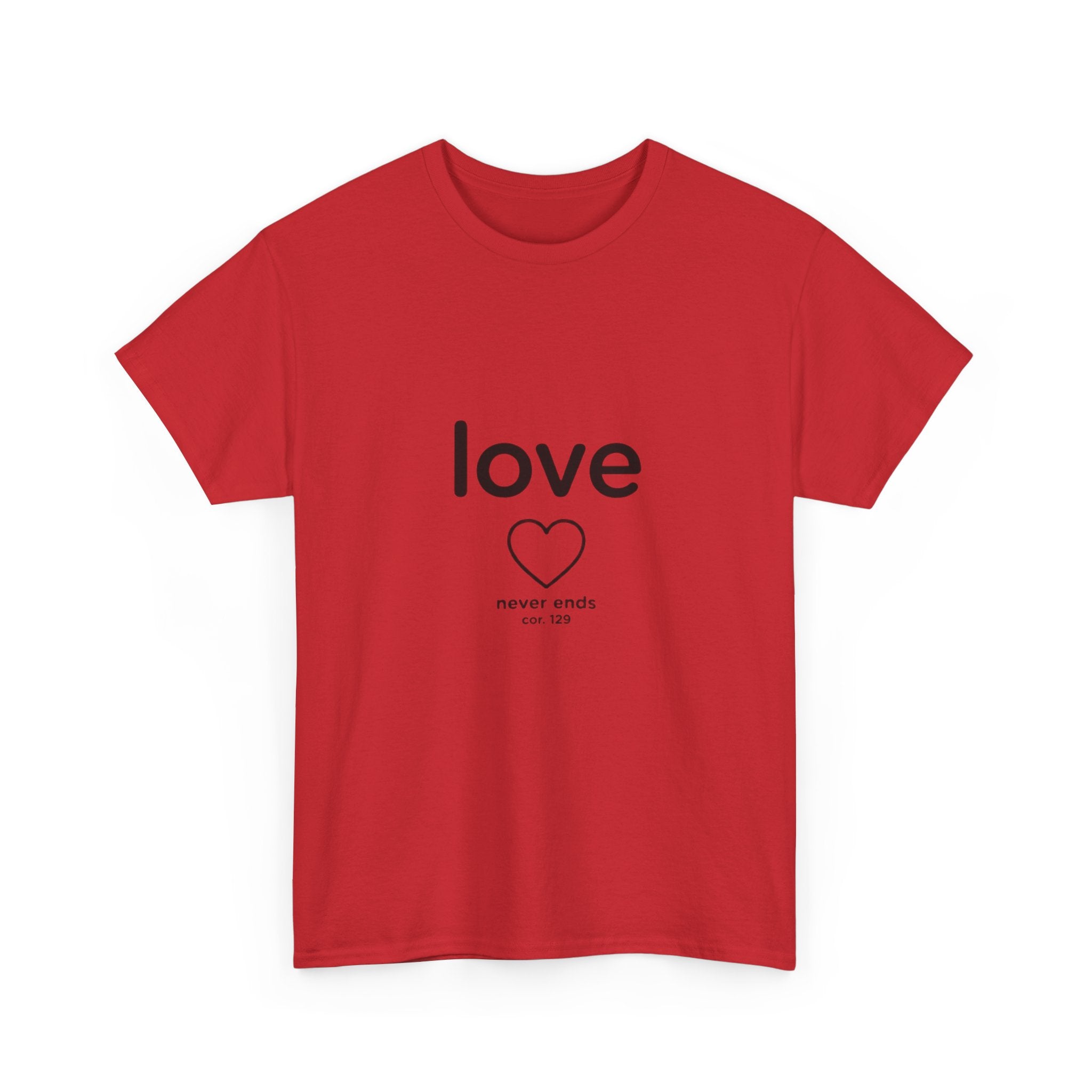 Love Never Ends - Christian Scripture T-Shirt