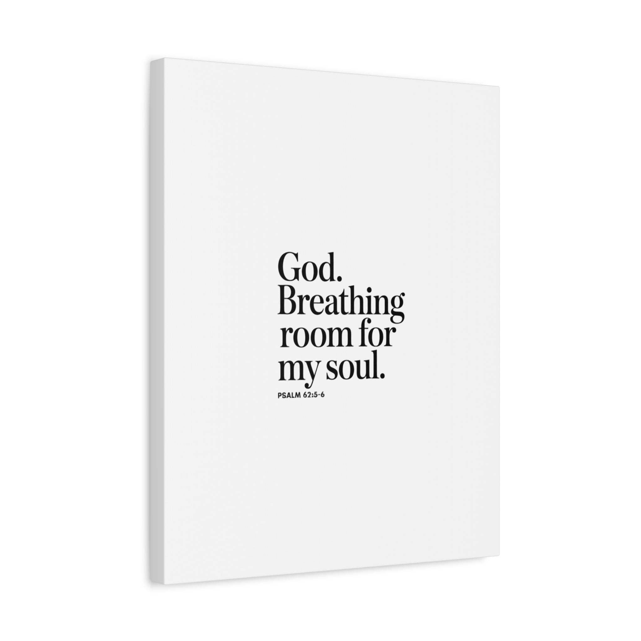 God breathing room for my soul Christian Canvas Wall Art — Minimal Heart Quote Stretched Matte Canvas