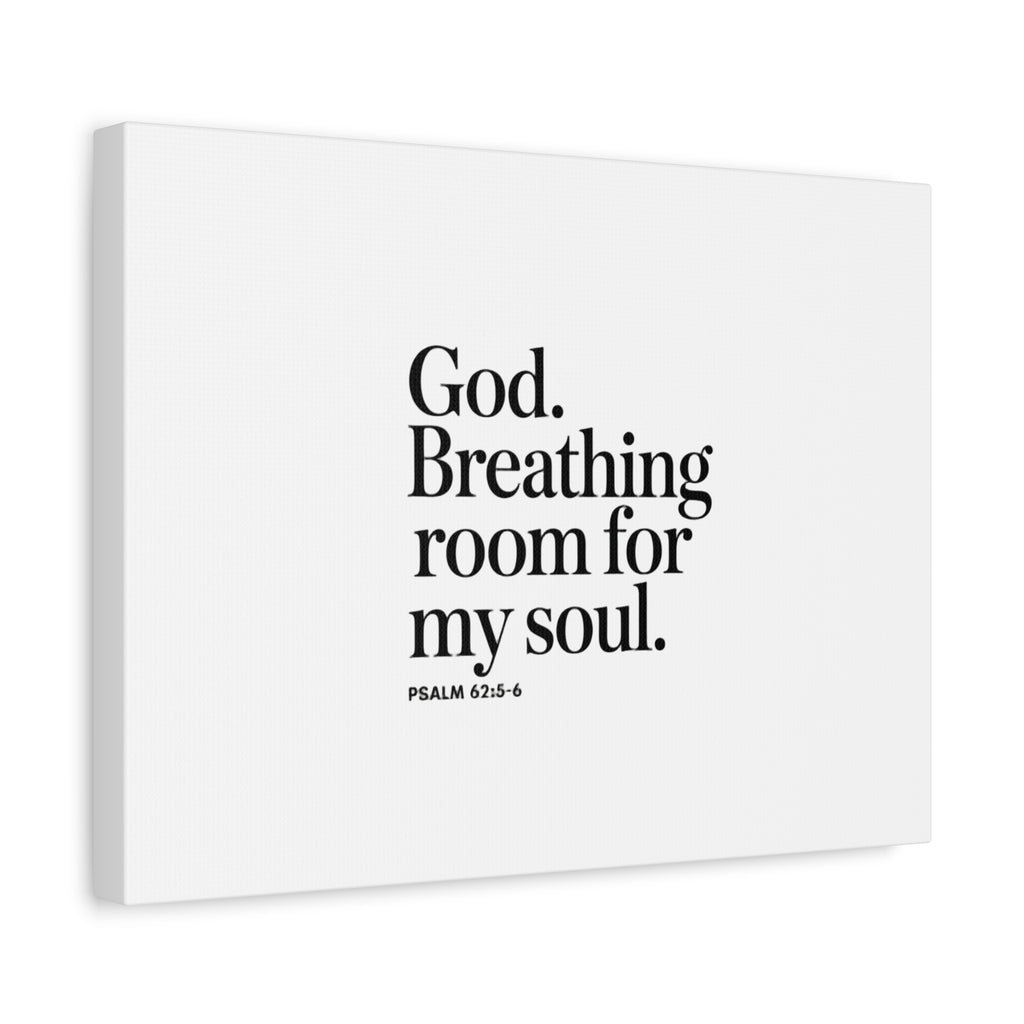 God breathing room for my soul Christian Canvas Wall Art — Minimal Heart Quote Stretched Matte Canvas