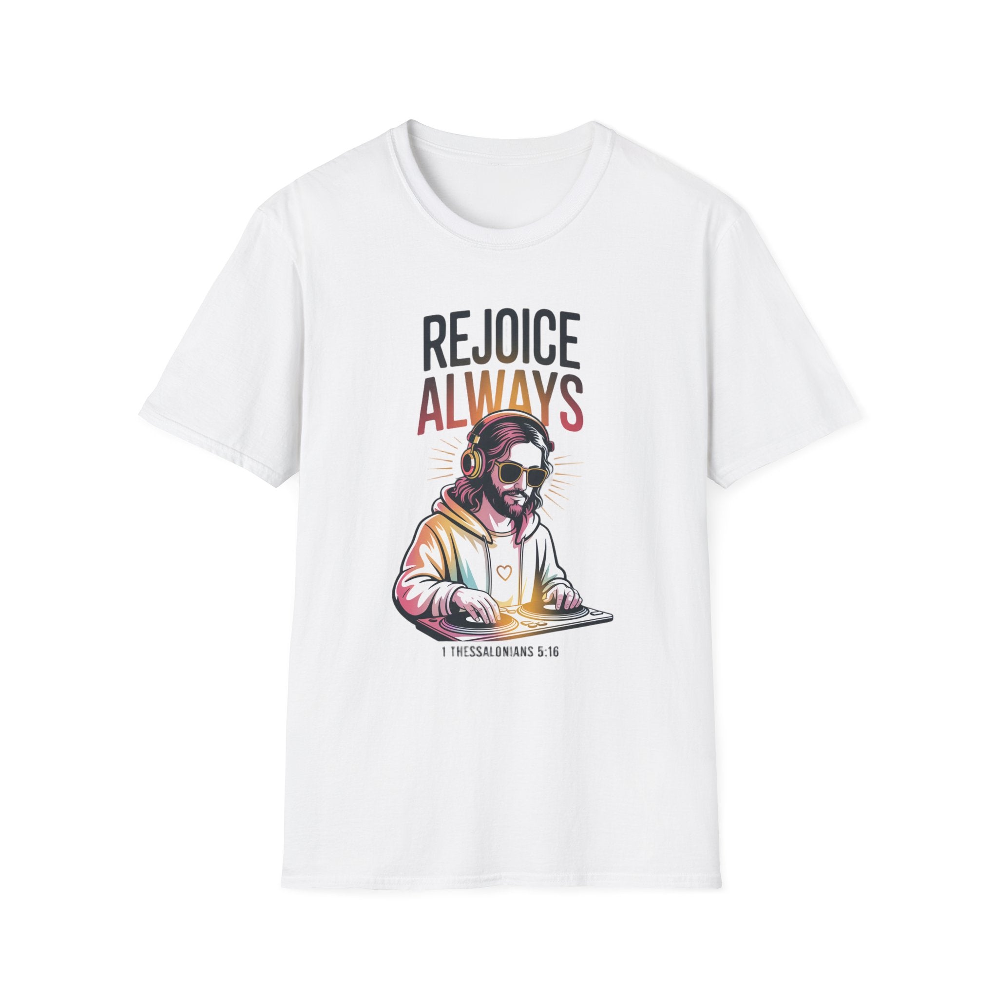 Rejoice Always - Jesus DJ T-Shirt