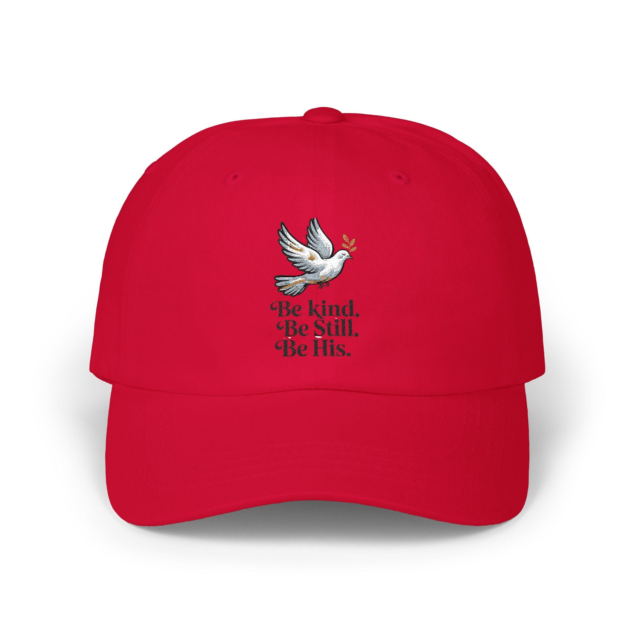 Dad Cap - Be Kind Be Still Be His Dove Baseball Hat