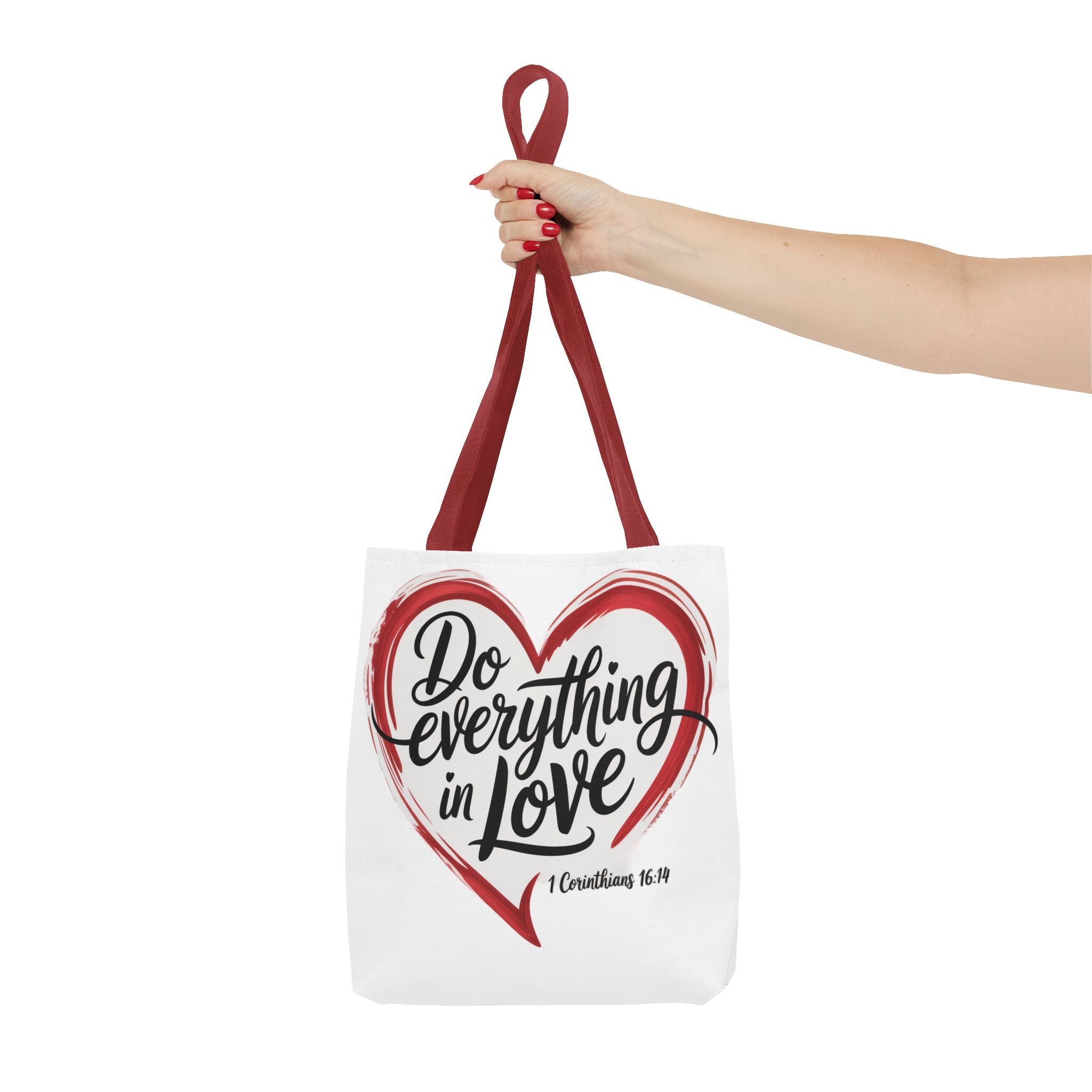 Do Everything in Love Tote